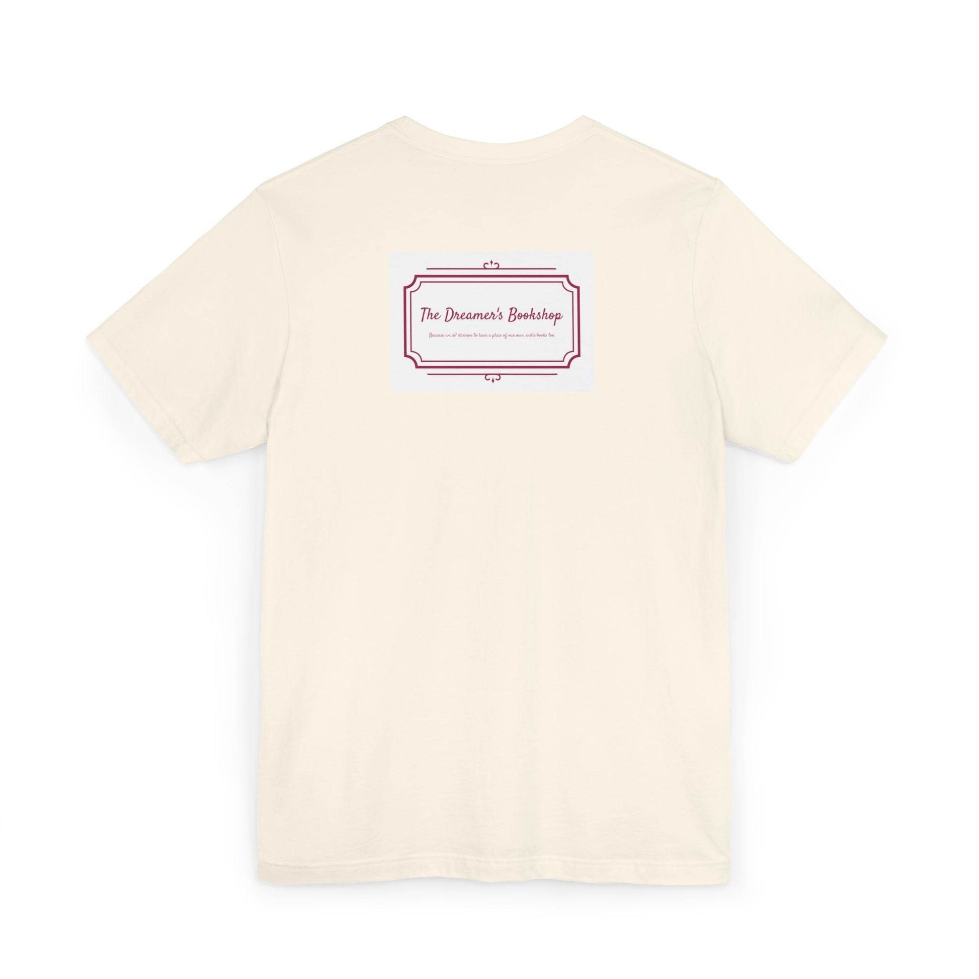 Inspirational Unisex Jersey T-Shirt - In our bookshop Vibe - The Dreamer's Bookshop.