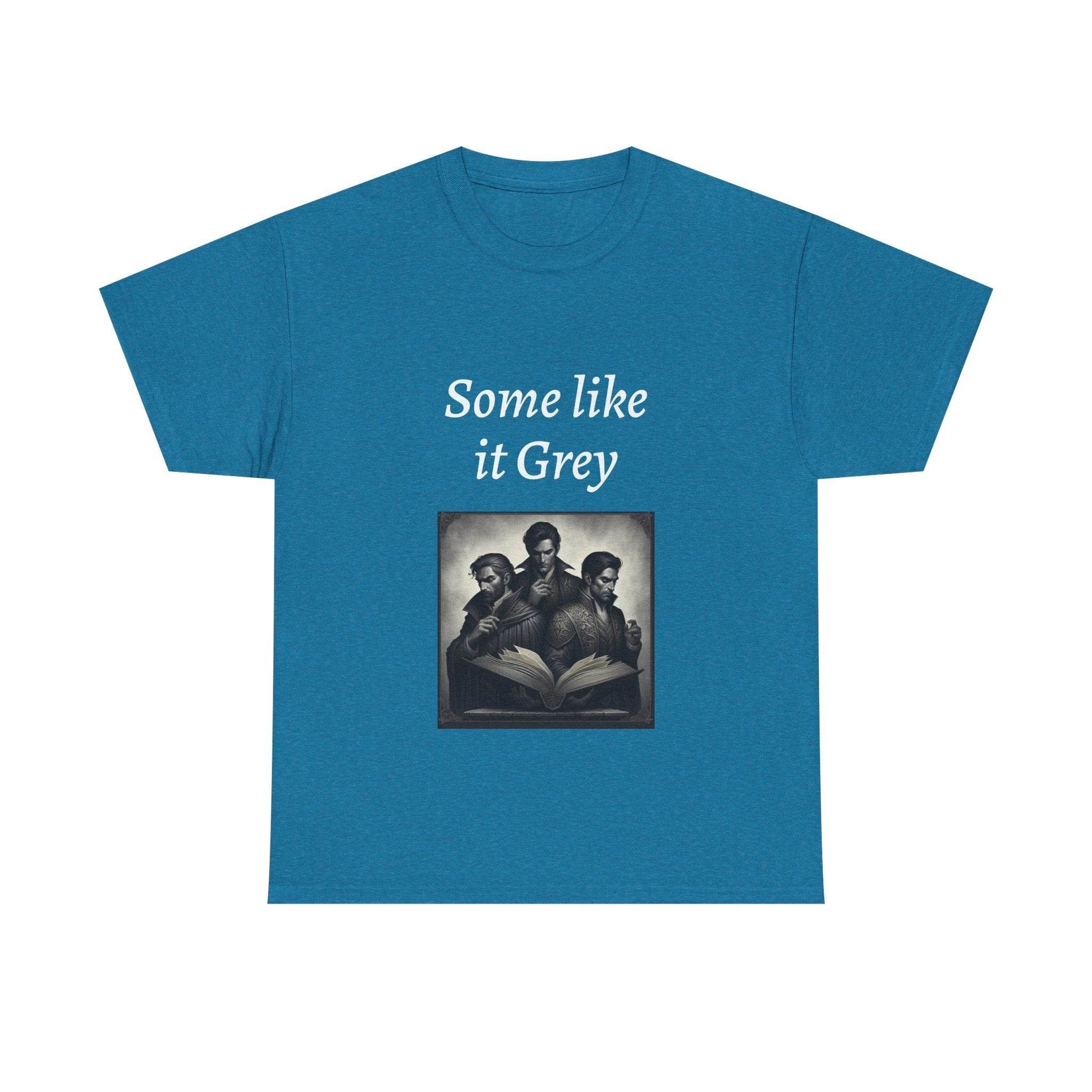 Like it Grey - Unisex Heavy Cotton Tee - Dark Romance - The Dreamer's Bookshop.