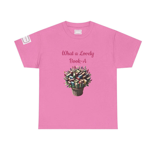What a Lovely Book-A Unisex Heavy Cotton Tee - Perfect for Book Lovers - The Dreamer's Bookshop.