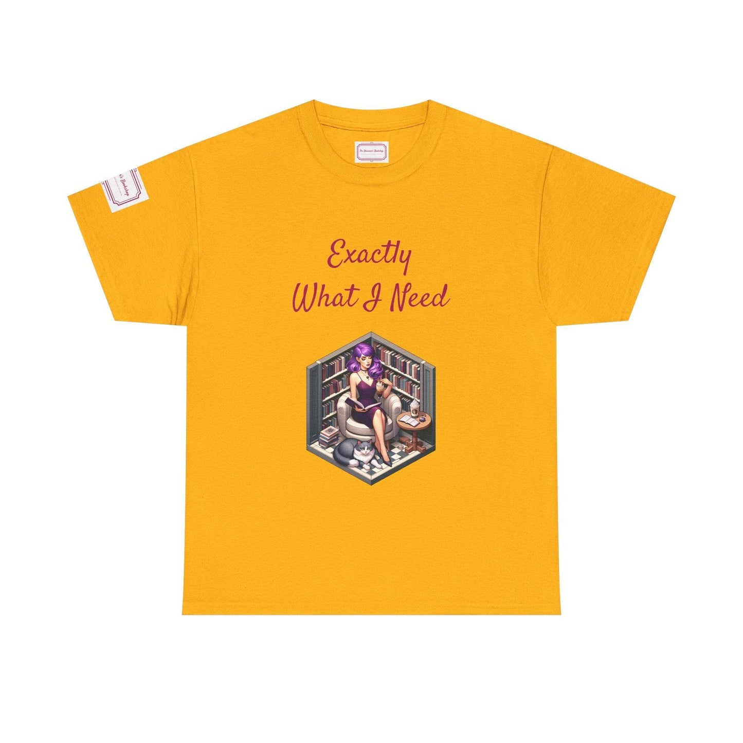 What I Need - Unisex Heavy Cotton Tee - Perfect for Book Lovers - The Dreamer's Bookshop.