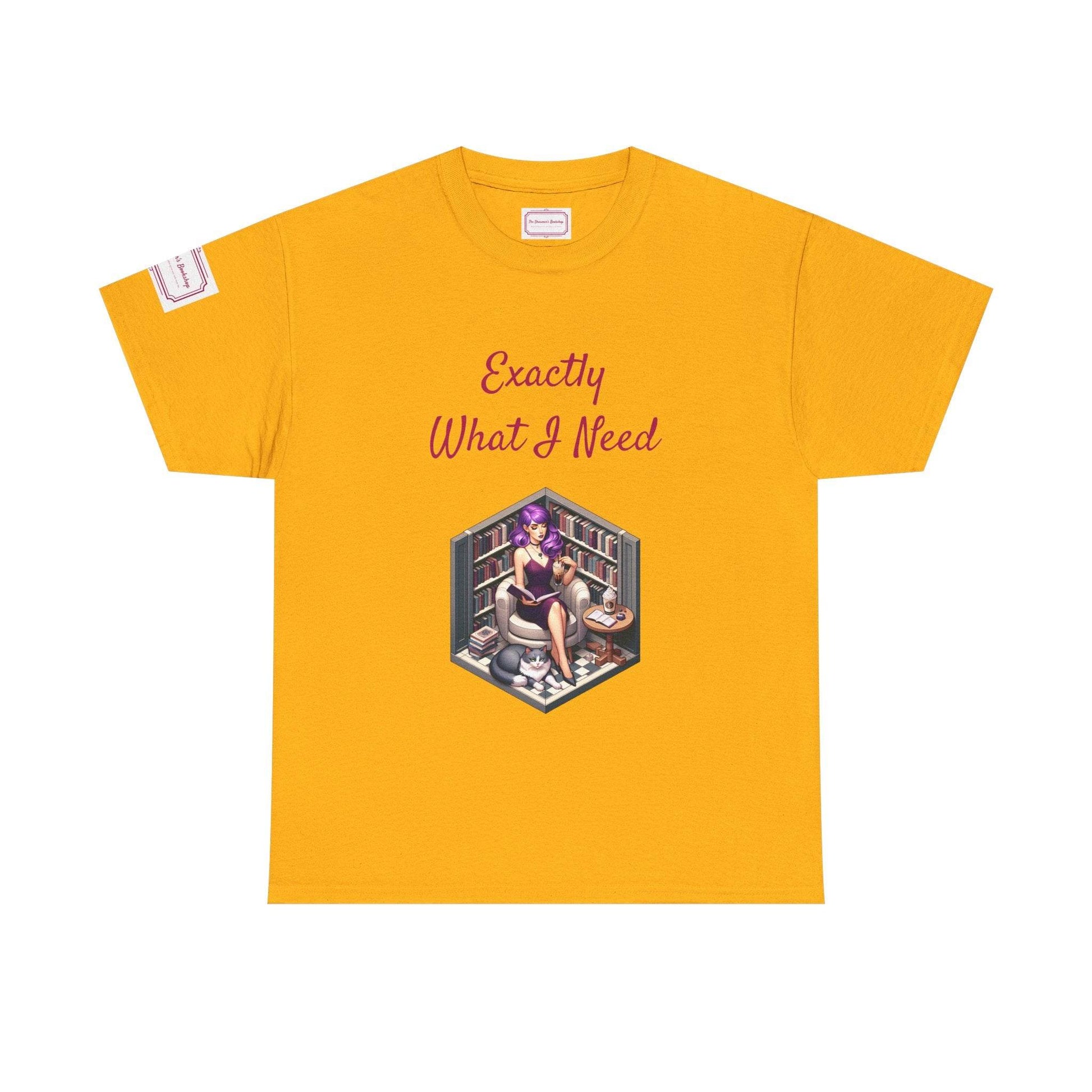 What I Need - Unisex Heavy Cotton Tee - Perfect for Book Lovers - The Dreamer's Bookshop.