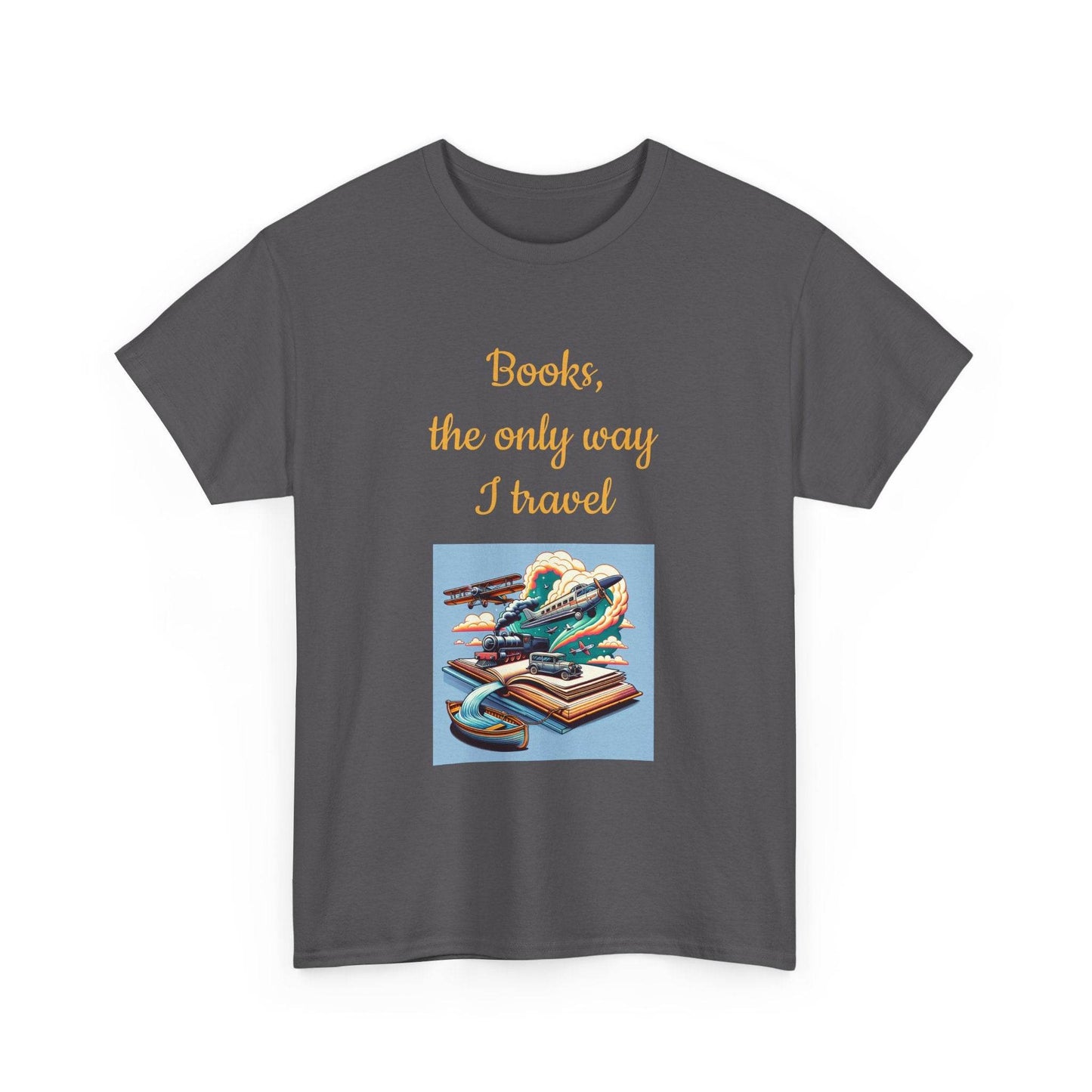 Travel -A Unisex Heavy Cotton Tee - Perfect for Book Lovers - The Dreamer's Bookshop.
