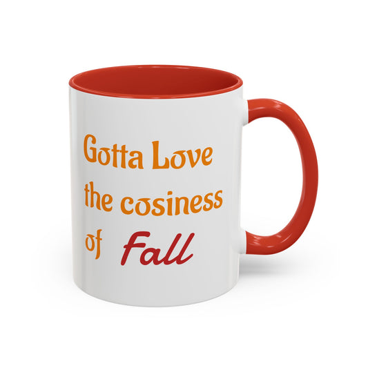 The Cosiness of Fall - Coffee Mug - 11oz & 15oz