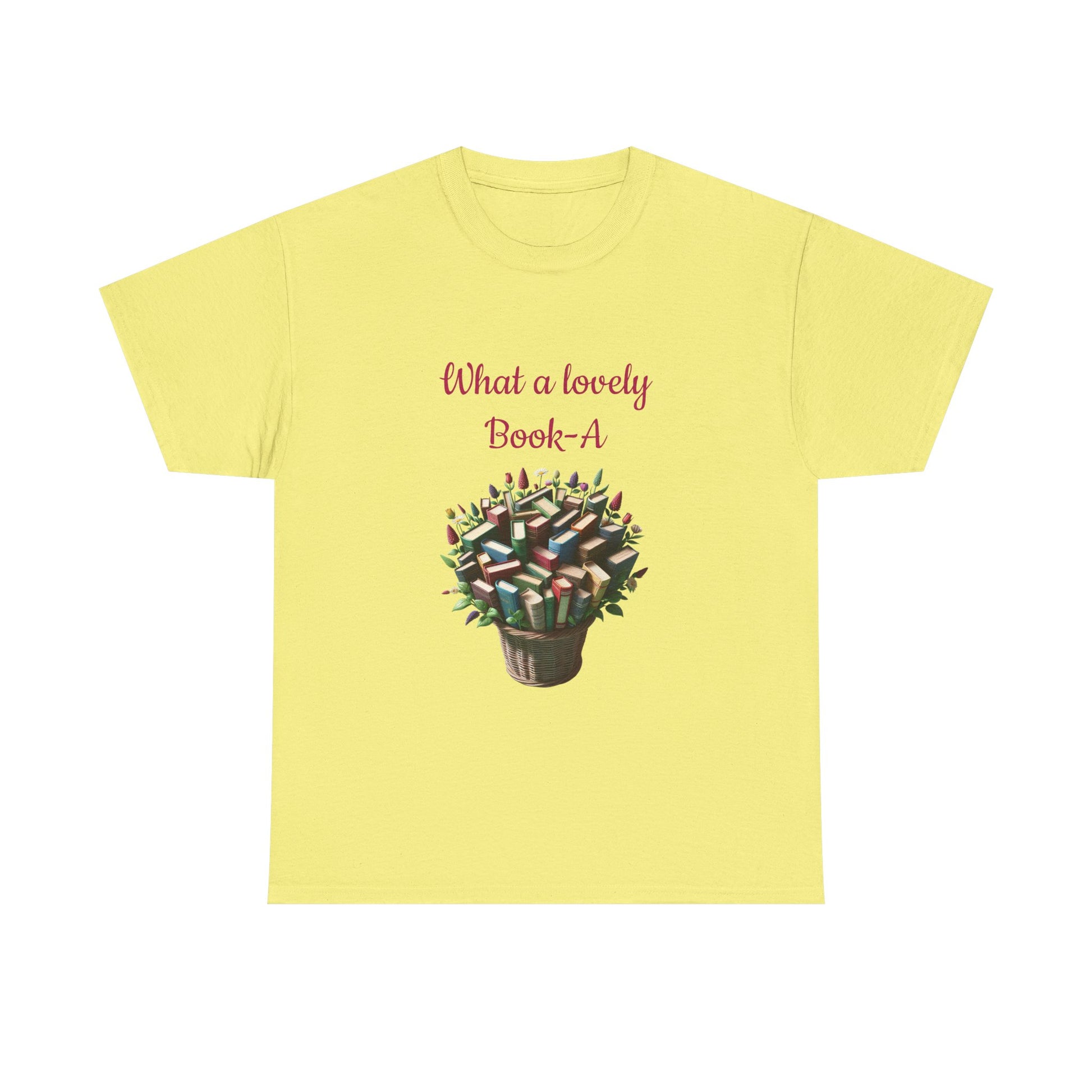 Book Lover's Unisex Heavy Cotton Tee - "What a Lovely Book-A" - The Dreamer's Bookshop.