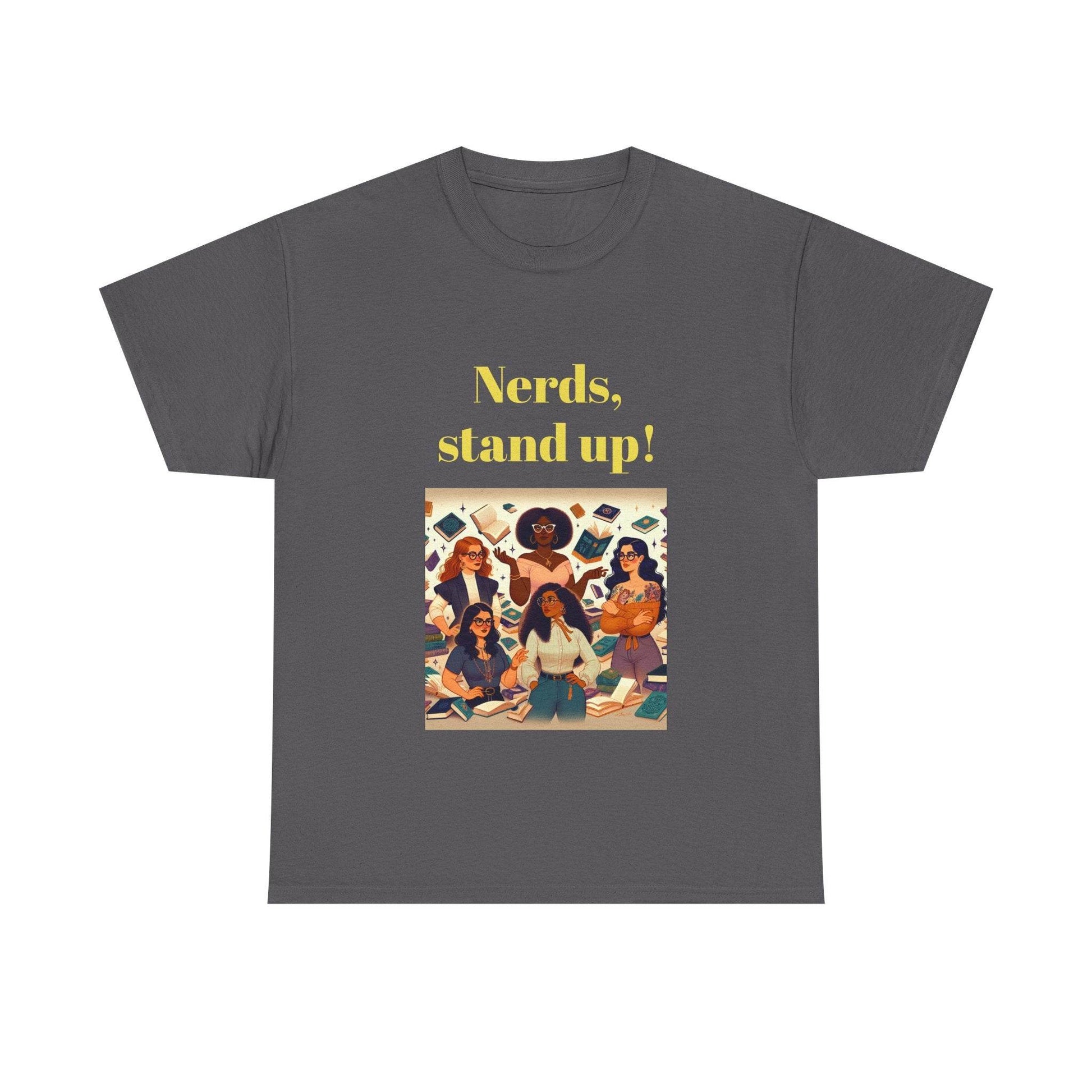 Nerds Stand Up - Unisex Heavy Cotton Tee - Book Lovers - The Dreamer's Bookshop.