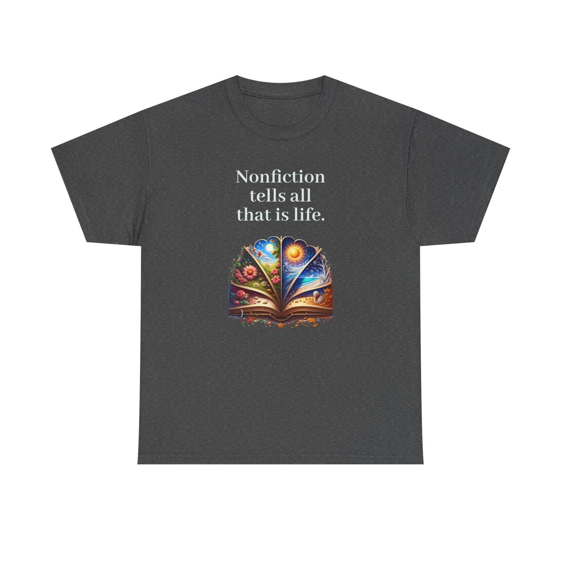 That is Life - Graphic Tee - Unisex Heavy Cotton T-Shirt Nonfiction Books - The Dreamer's Bookshop.