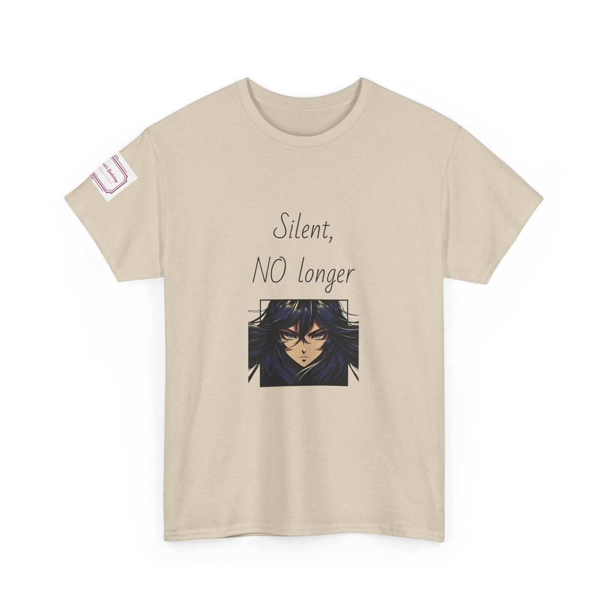 Silent, NO longer - Inspirational Unisex Heavy Cotton Tee - The Dreamer's Bookshop.