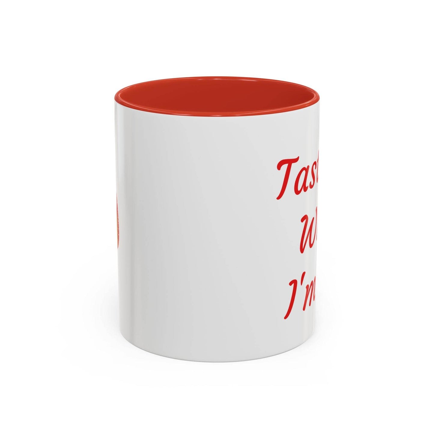 Taste Me While I'm Hot Coffee Mug - 11oz & 15oz Black Accent - The Dreamer's Bookshop.