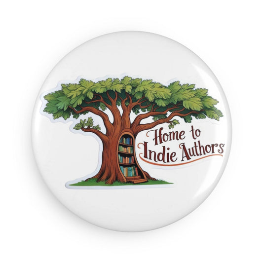 Indie Authors Button Magnet - Home to Indie Authors - Creative Gift for Book Lovers - The Dreamer's Bookshop.
