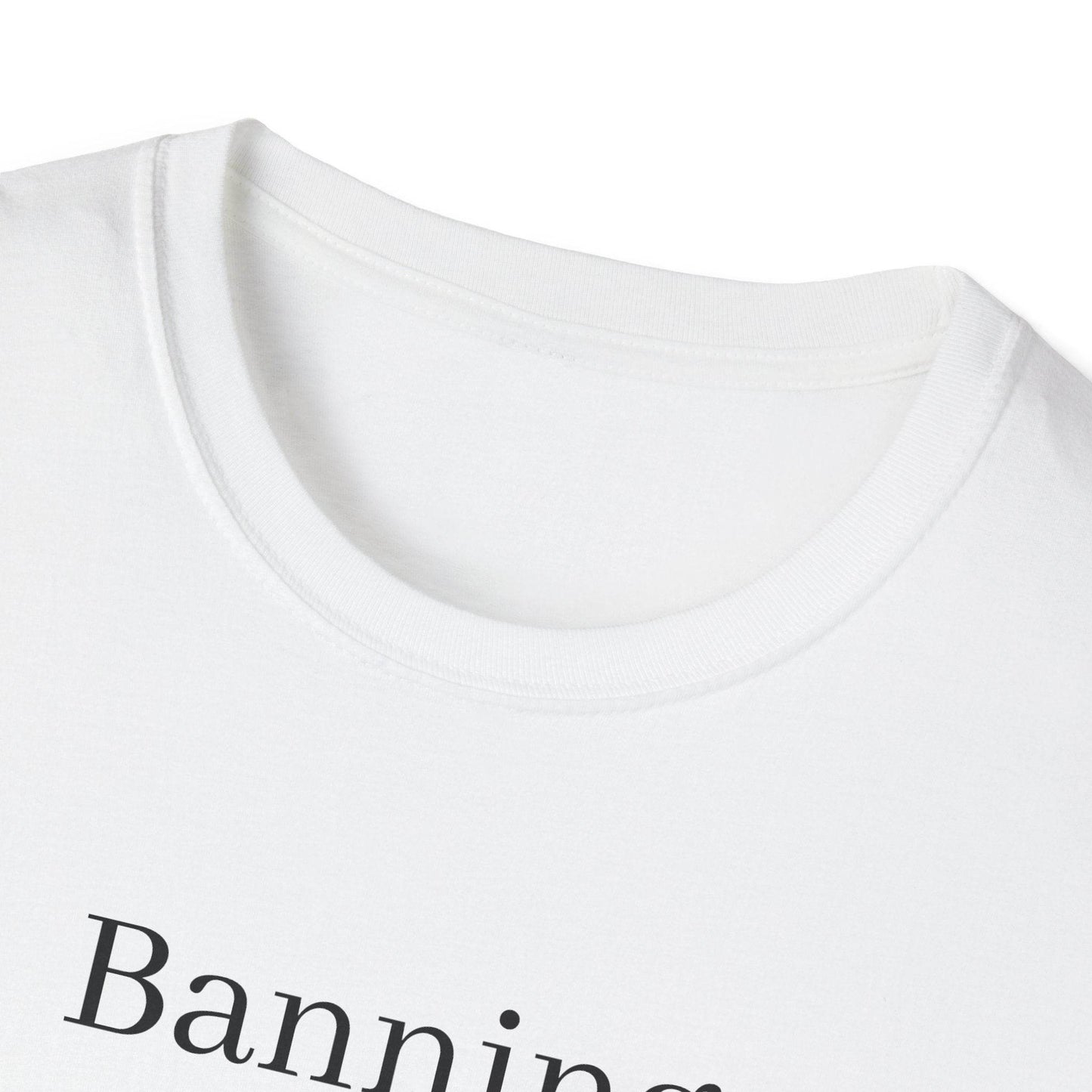 Inspirational Unisex Softstyle T-Shirt - 'Banning Books' Motivational Design - The Dreamer's Bookshop.