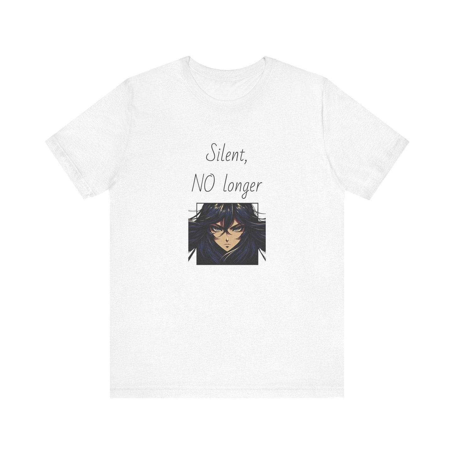 Silent, NO longer Inspirational T-Shirt | Unisex Short Sleeve Tee - The Dreamer's Bookshop.