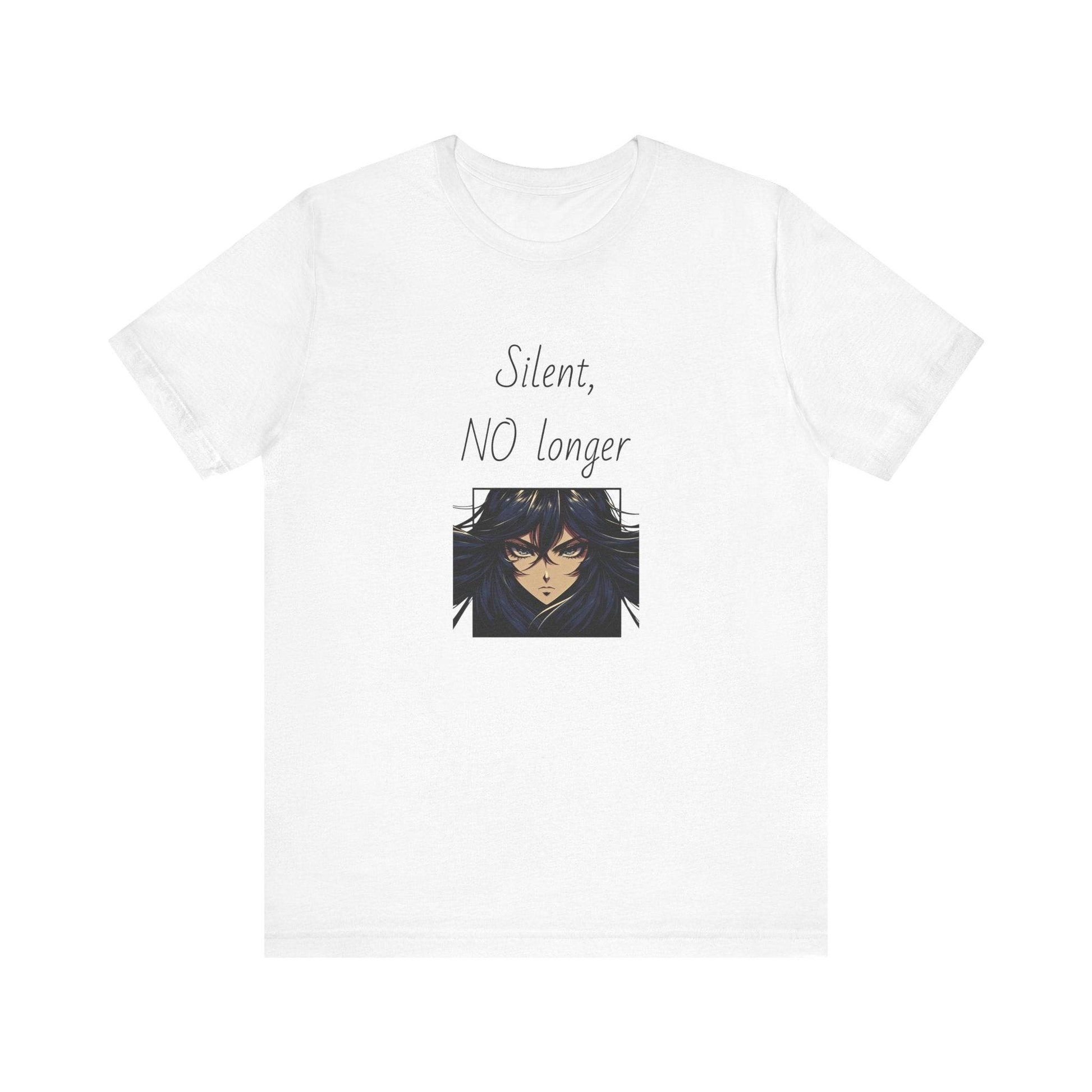 Silent, NO longer Inspirational T-Shirt | Unisex Short Sleeve Tee - The Dreamer's Bookshop.