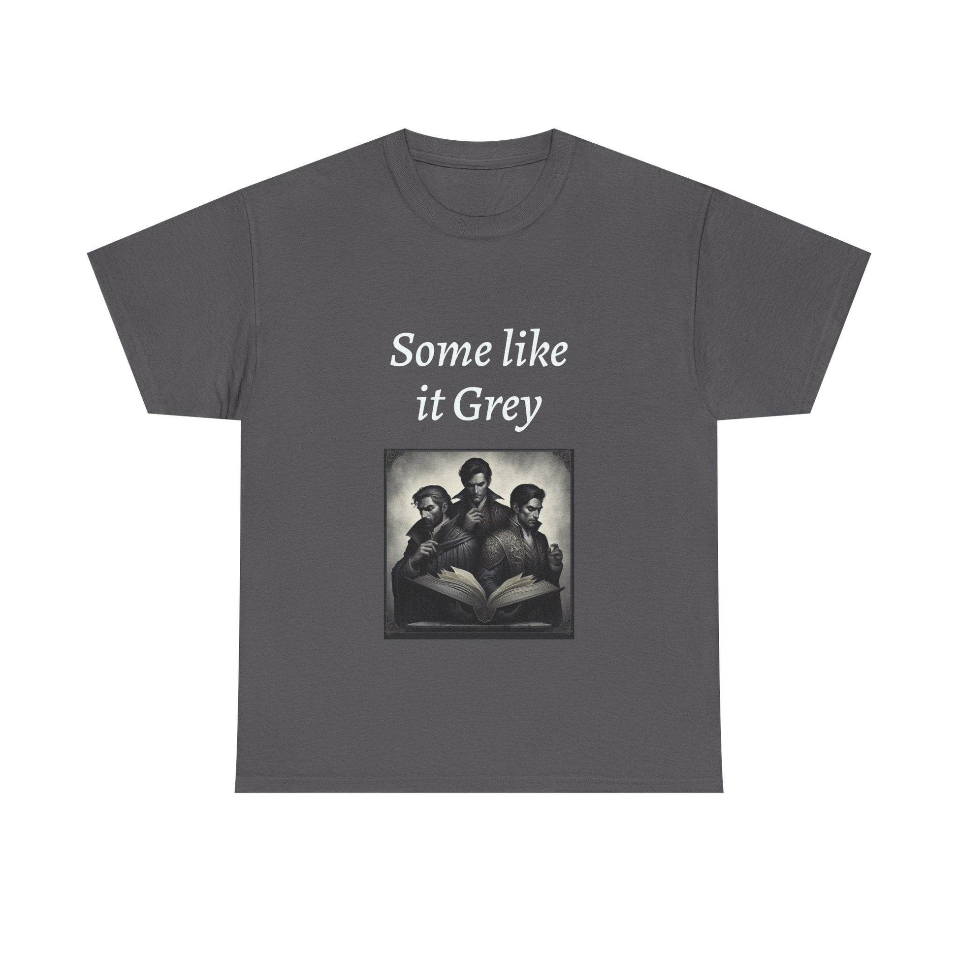 Like it Grey - Unisex Heavy Cotton Tee - Dark Romance - The Dreamer's Bookshop.