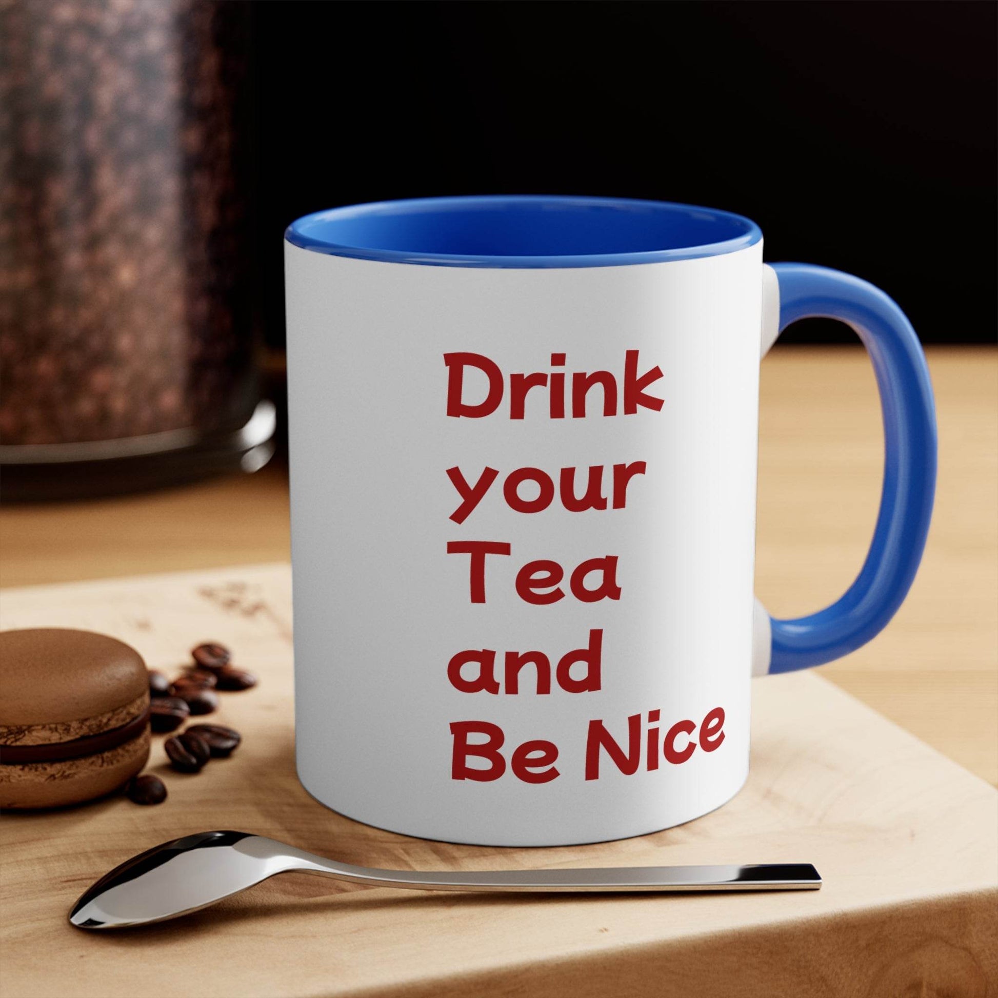 Funny Cat Love Accent Mug - 11oz Drink your Tea Cup - The Dreamer's Bookshop.