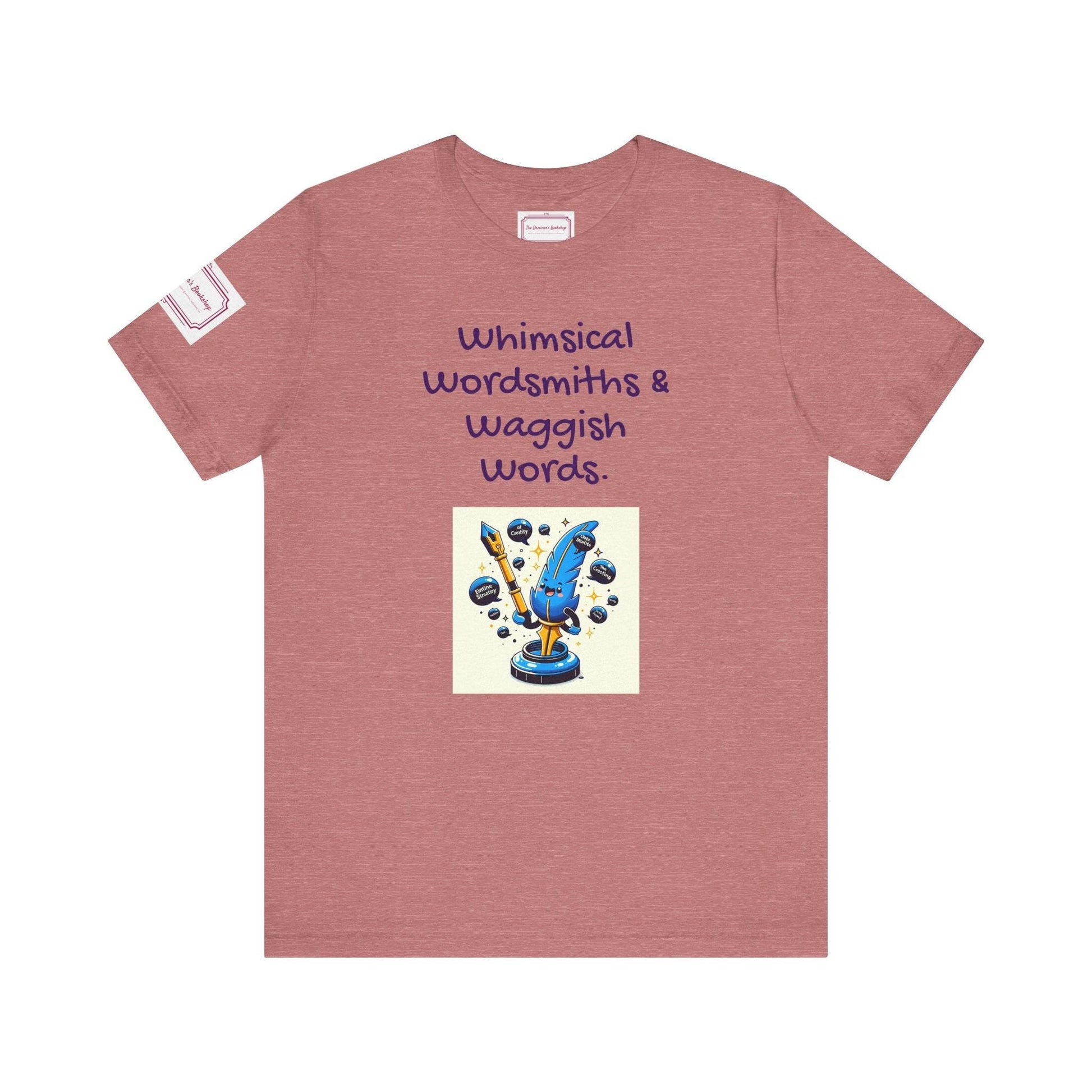 Whimsical Wordsmiths Tee - Fun Short Sleeve Shirt for Writers & Book Lovers - The Dreamer's Bookshop.