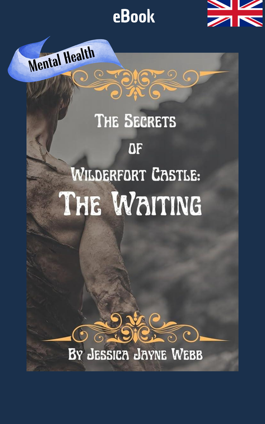 The Secrets of Wilderfort Castle: The Waiting (Book 2 of 3: The Secrets of Wilderfort Castle)