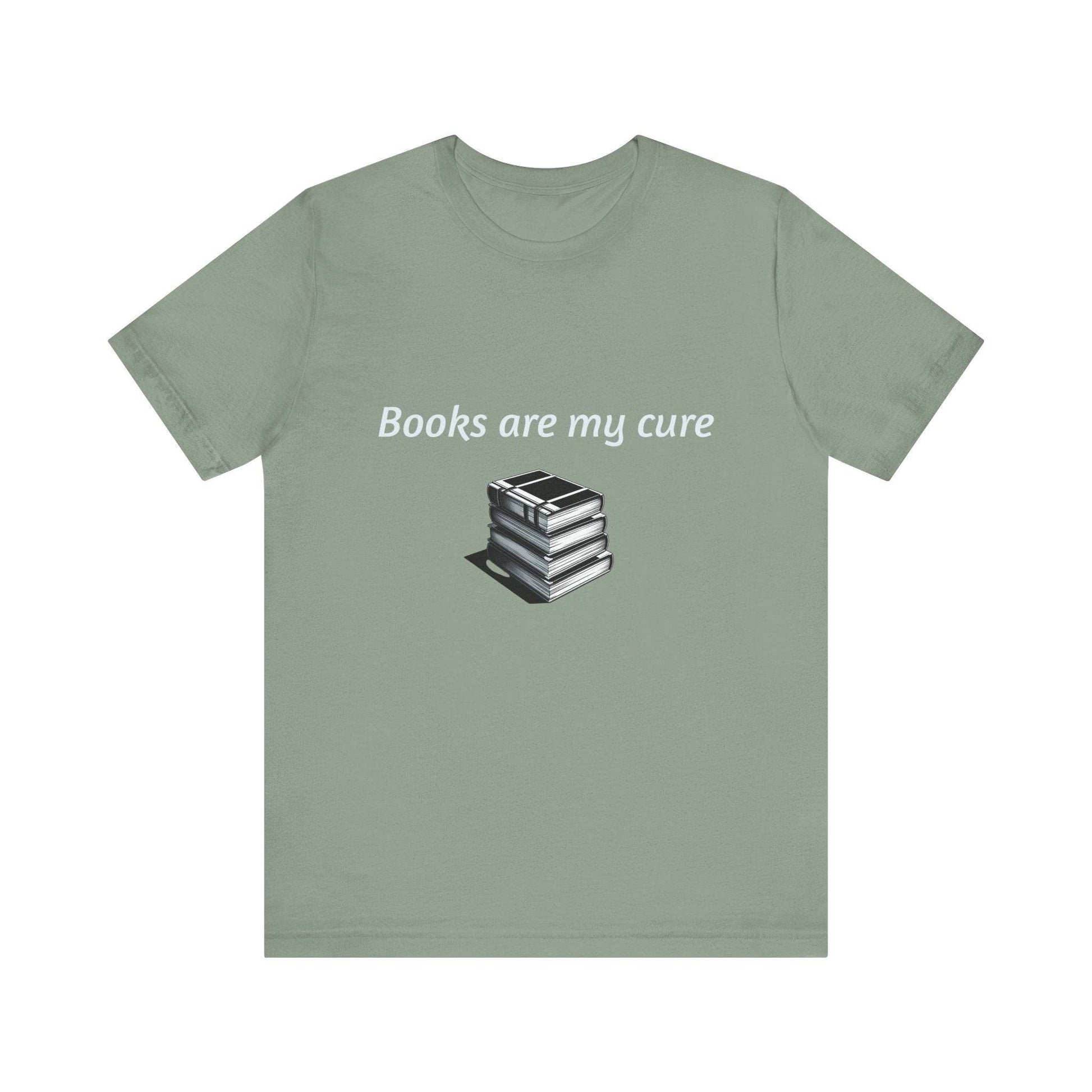 Inspirational Unisex Short Sleeve Tee - Books are my cure - The Dreamer's Bookshop.