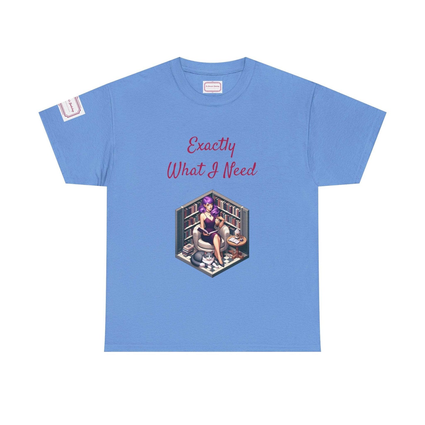 What I Need - Unisex Heavy Cotton Tee - Perfect for Book Lovers - The Dreamer's Bookshop.