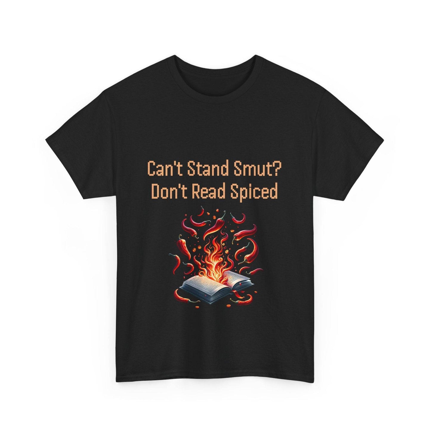 Can't Stand Smut? - Unisex Heavy Cotton Tee - The Dreamer's Bookshop.