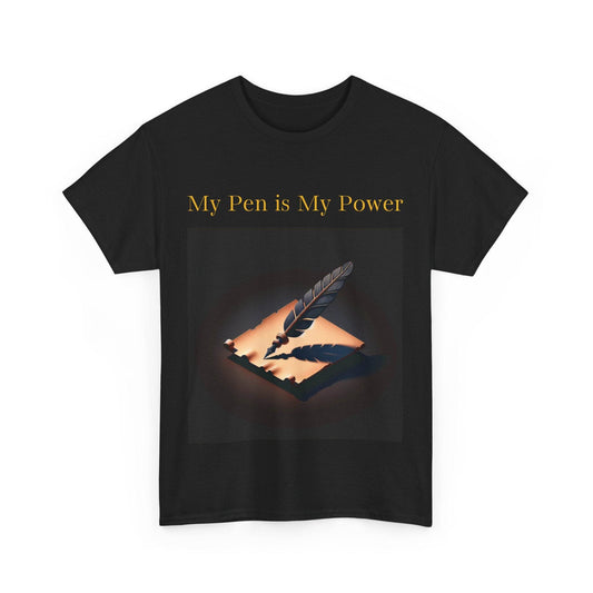 My Pen is My Power Unisex Heavy Cotton Tee - Creative Writer's Apparel - The Dreamer's Bookshop.