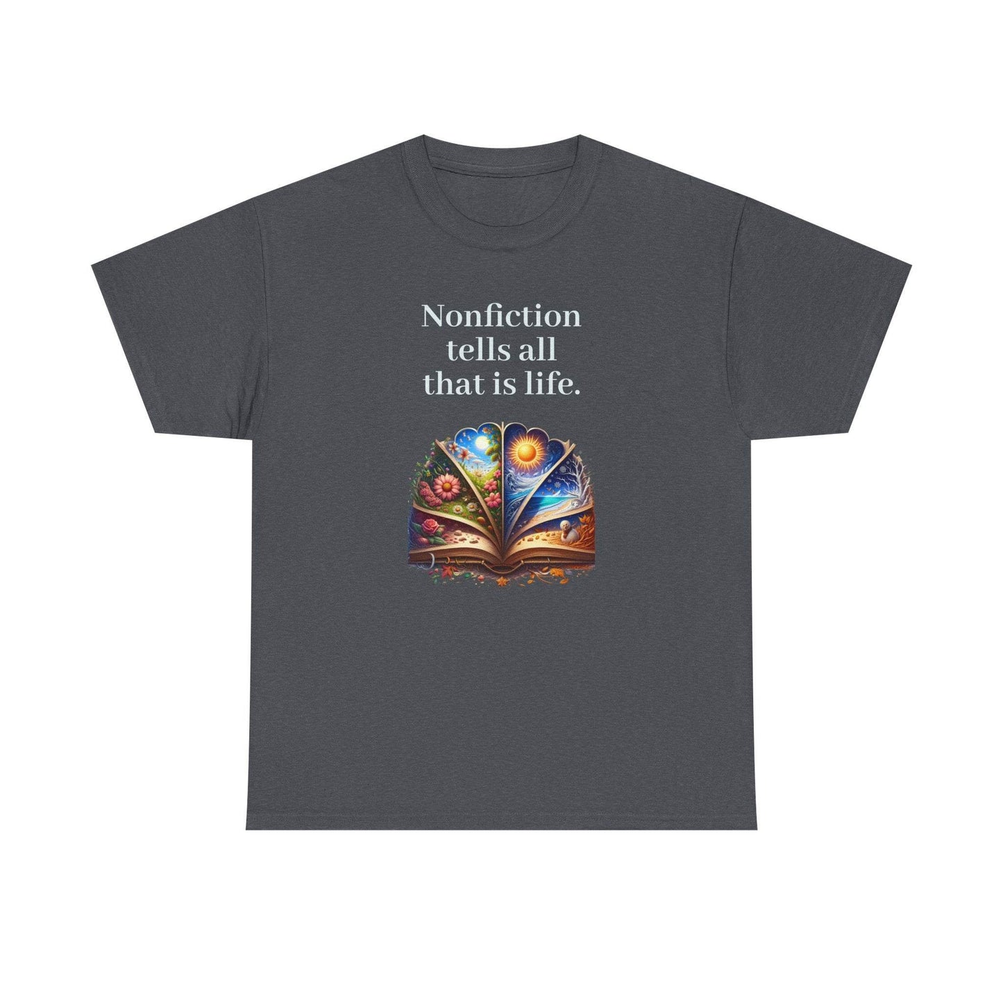 That is Life - Graphic Tee - Unisex Heavy Cotton T-Shirt Nonfiction Books - The Dreamer's Bookshop.