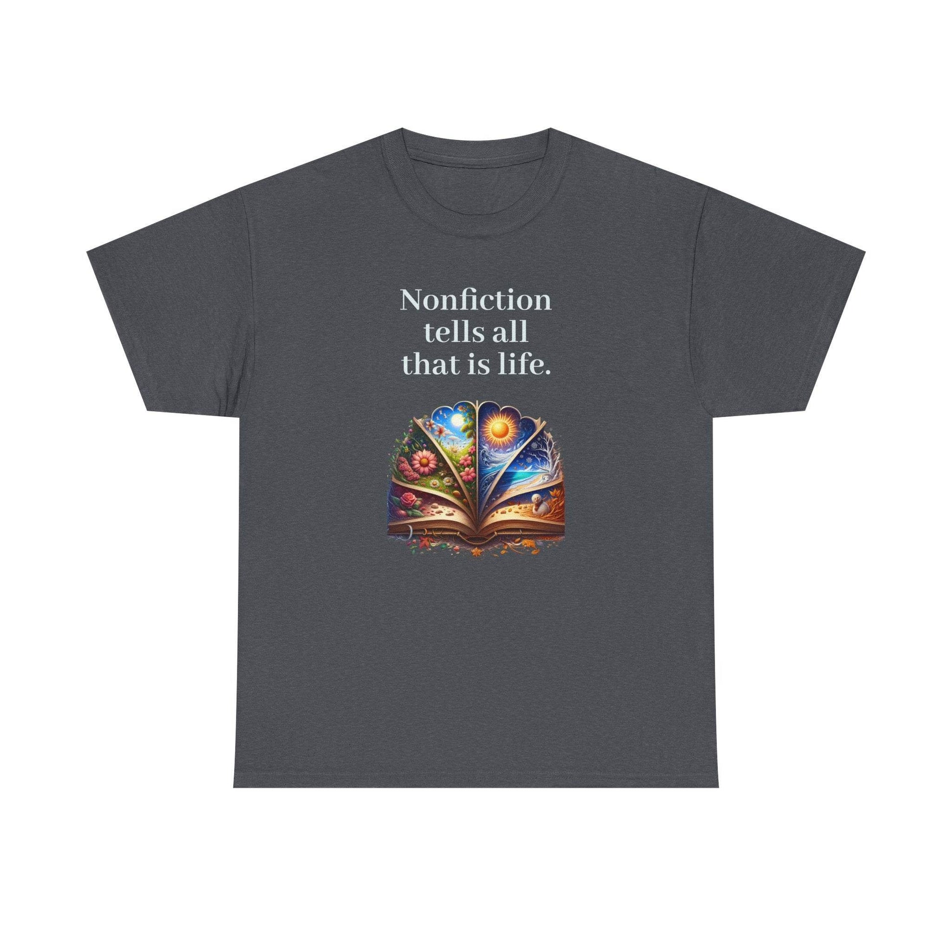 That is Life - Graphic Tee - Unisex Heavy Cotton T-Shirt Nonfiction Books - The Dreamer's Bookshop.