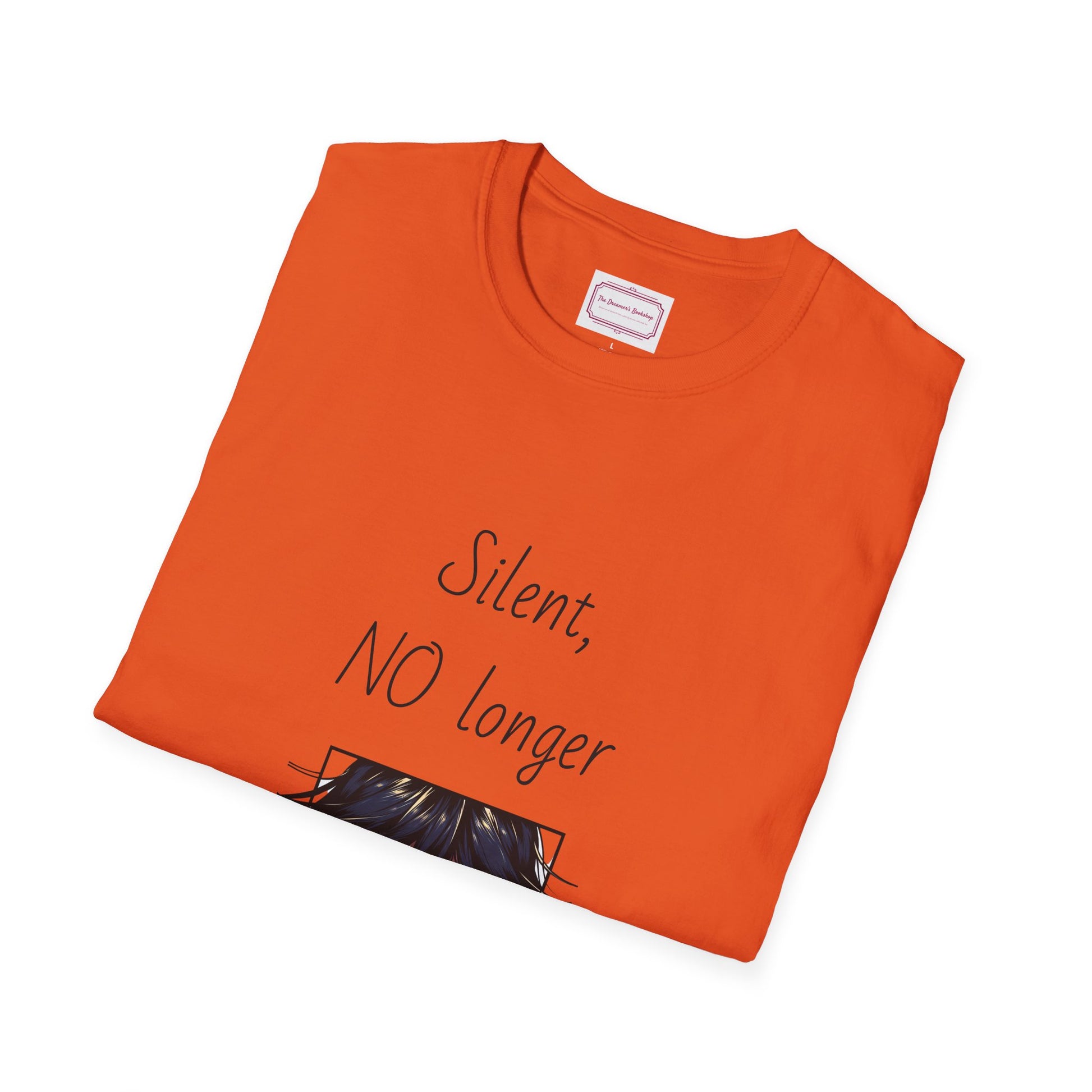 Inspirational Unisex Softstyle T-Shirt - "Silent, NO longer" - The Dreamer's Bookshop.