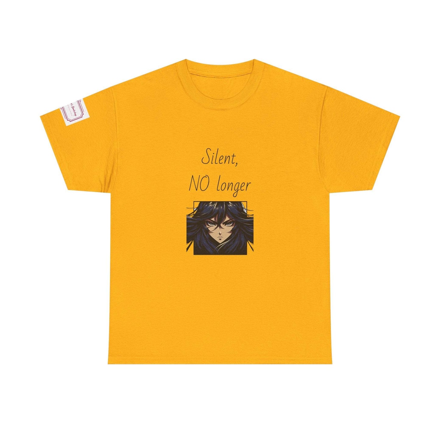 Silent, NO longer - Inspirational Unisex Heavy Cotton Tee - The Dreamer's Bookshop.