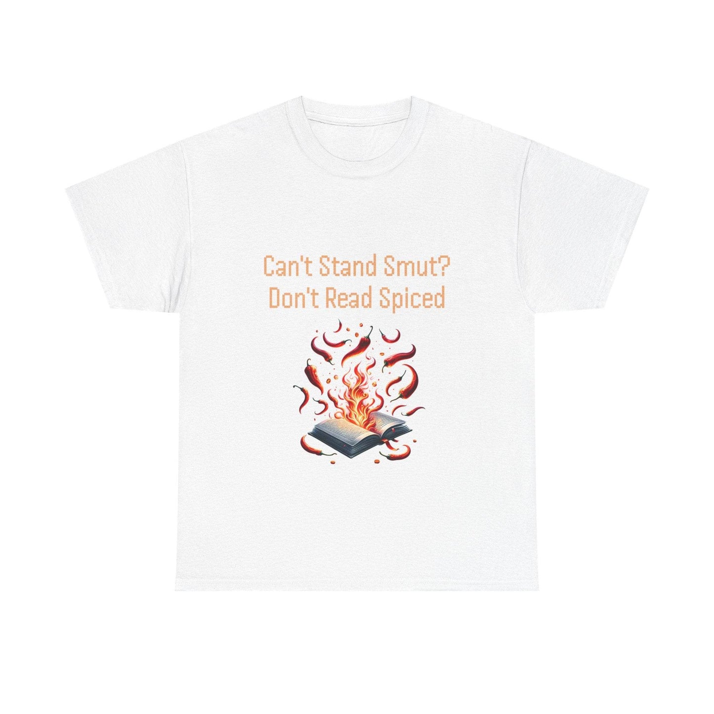 Can't Stand Smut? - Unisex Heavy Cotton Tee - The Dreamer's Bookshop.