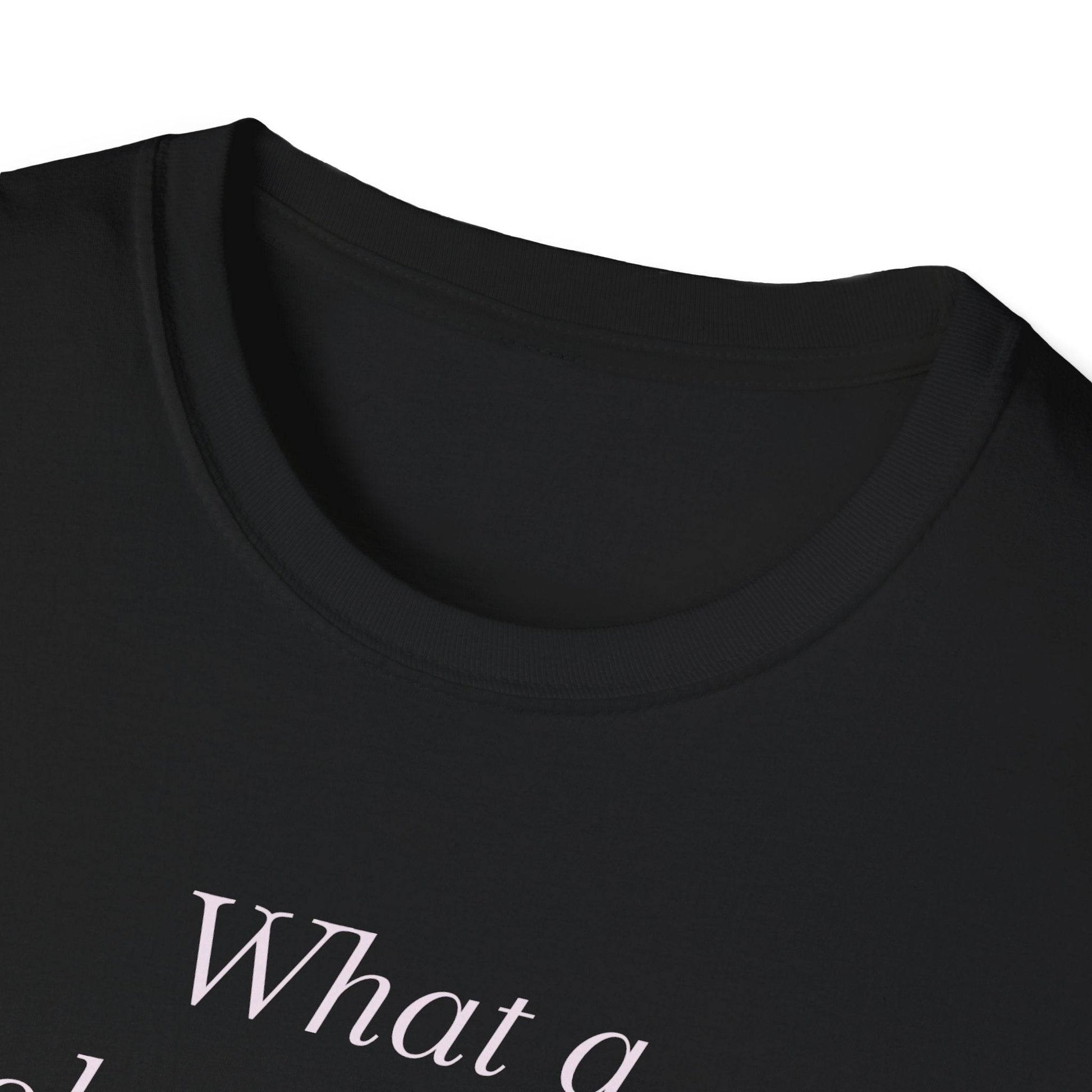 What a Book Girlie Wants Unisex T-Shirt - Perfect for Book Lovers & Reading Enthusiasts - The Dreamer's Bookshop.