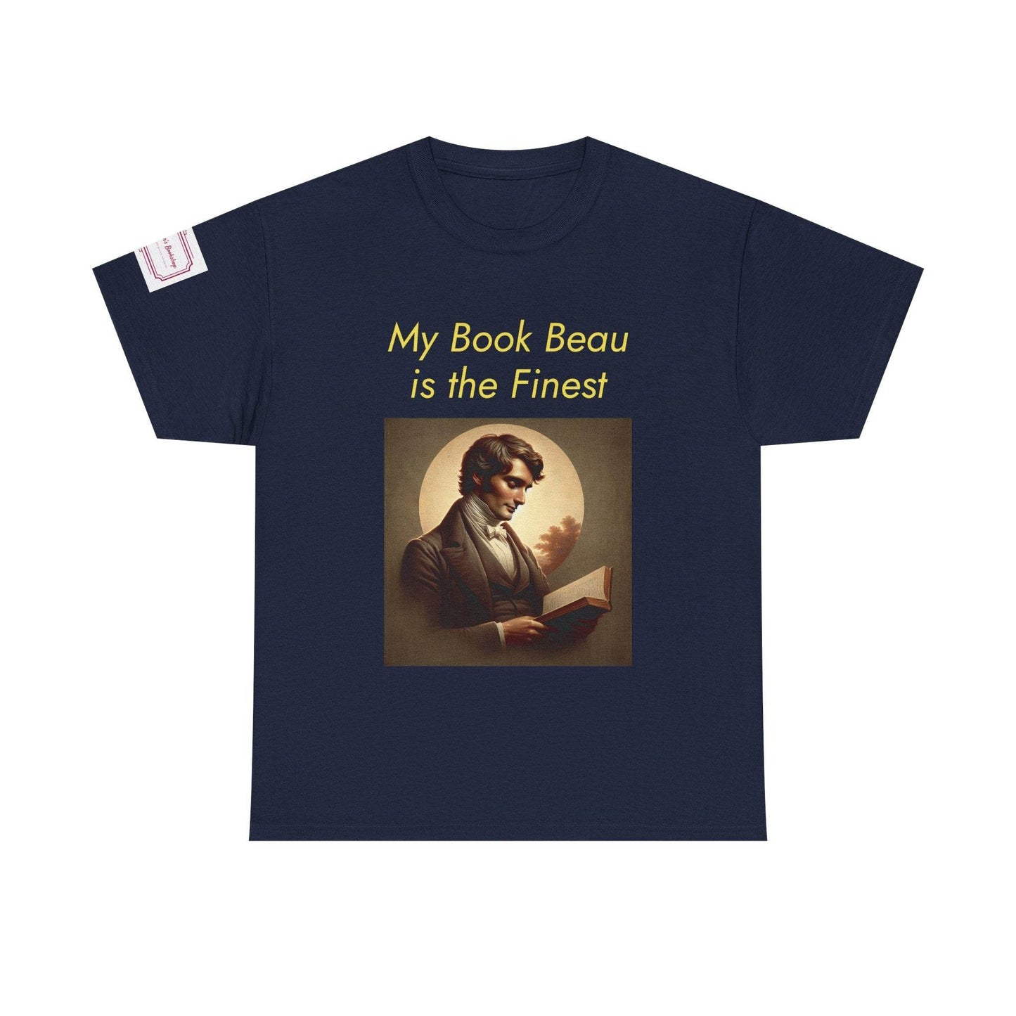 Literary Lovers Unisex Heavy Cotton Tee - 'My Book Beau is the Finest' - The Dreamer's Bookshop.