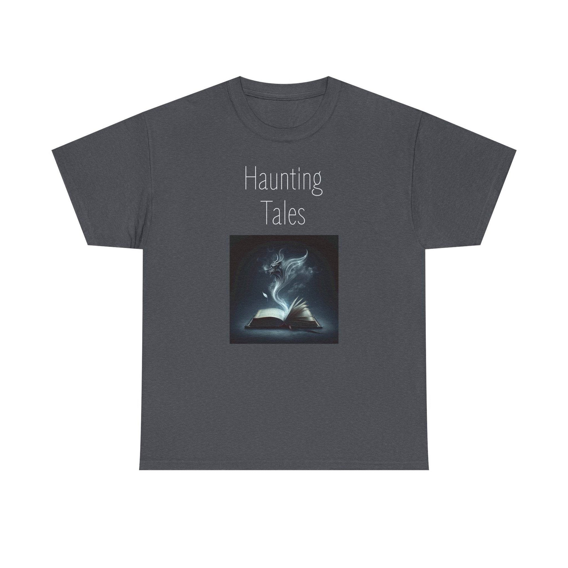 Haunting Tales - A Unisex Heavy Cotton Tee - Perfect Gift for Book Lovers - The Dreamer's Bookshop.