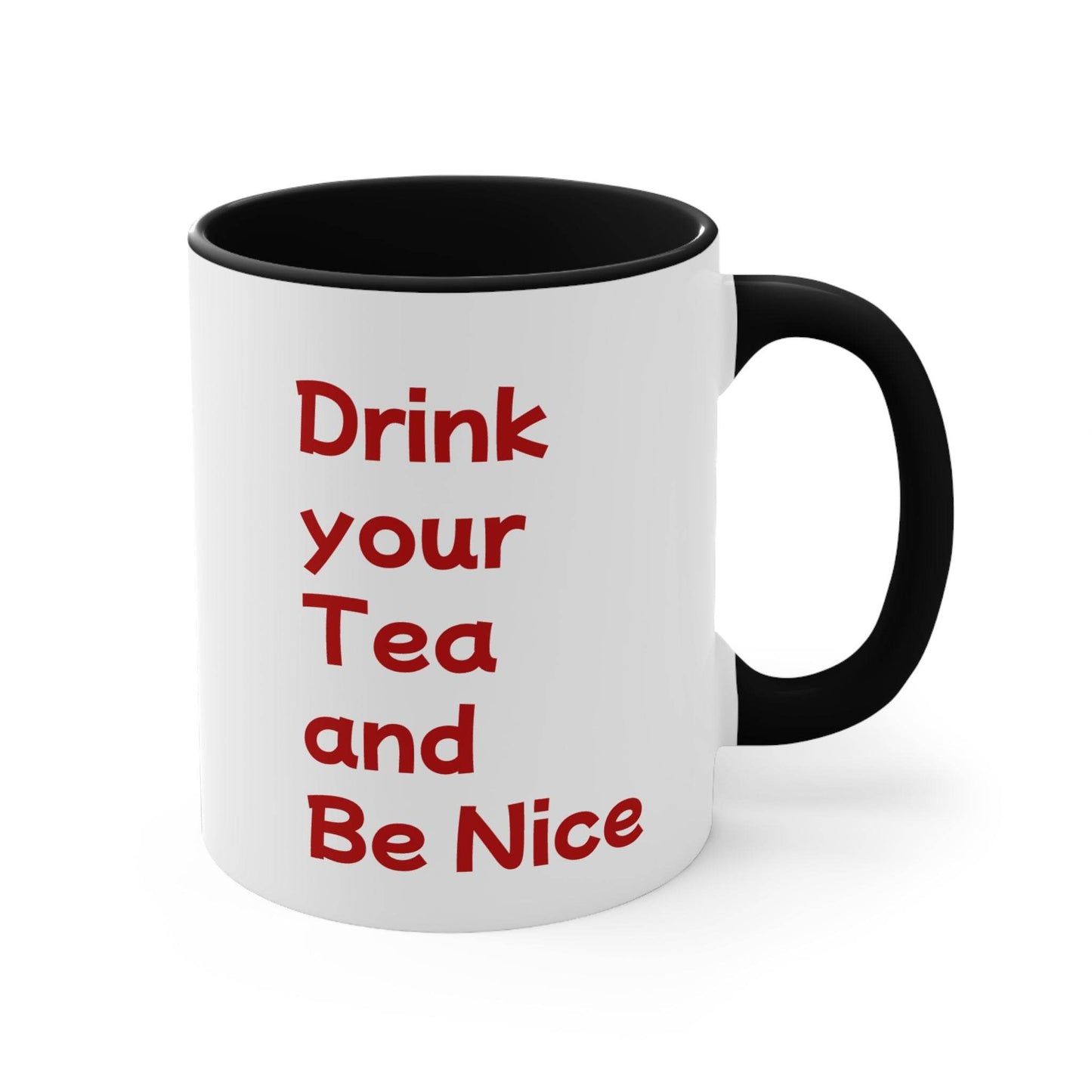 Funny Cat Love Accent Mug - 11oz Drink your Tea Cup - The Dreamer's Bookshop.
