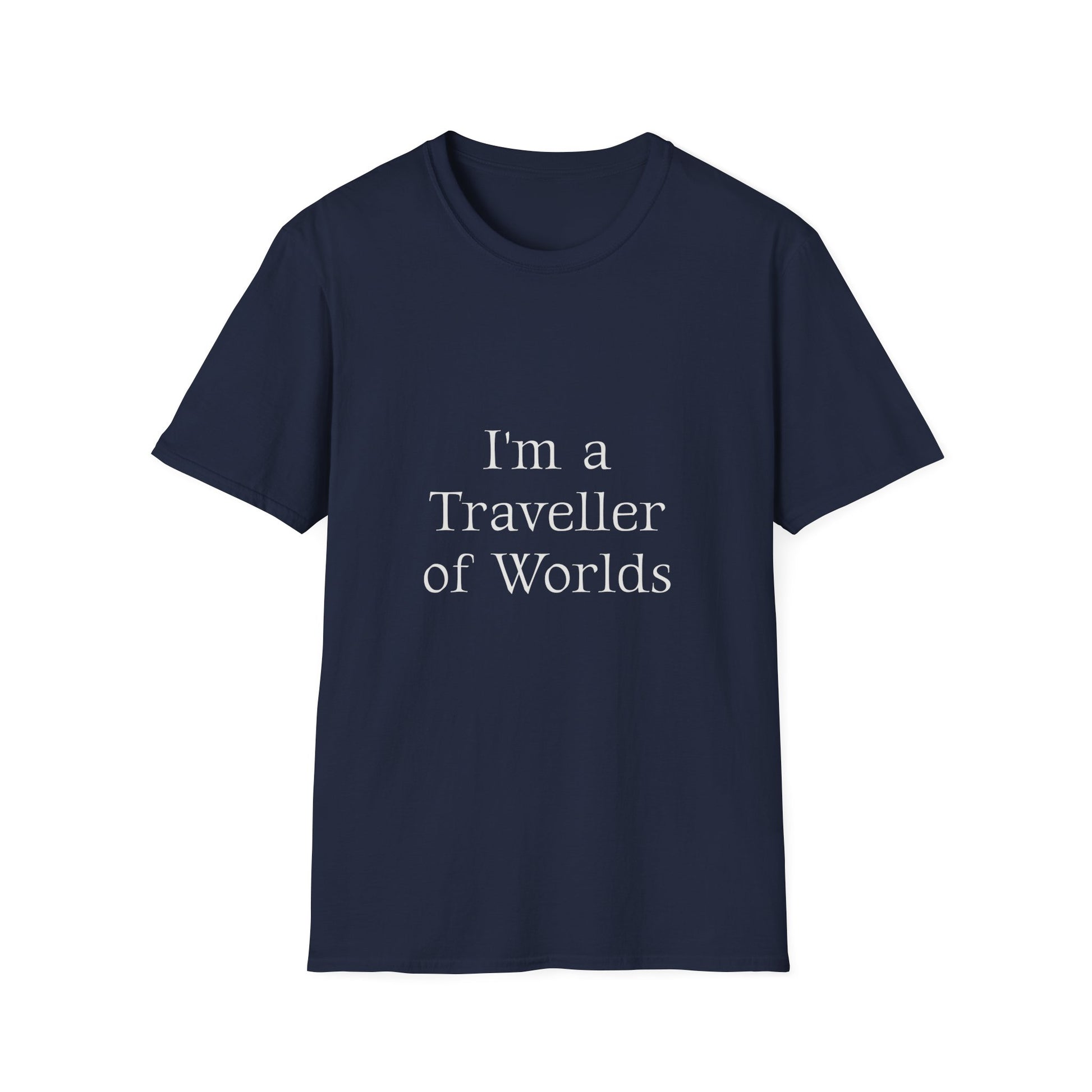 Unisex Travel-Inspired T-Shirt - "I'm a Traveller of Worlds" - Perfect for Book Lovers - The Dreamer's Bookshop.