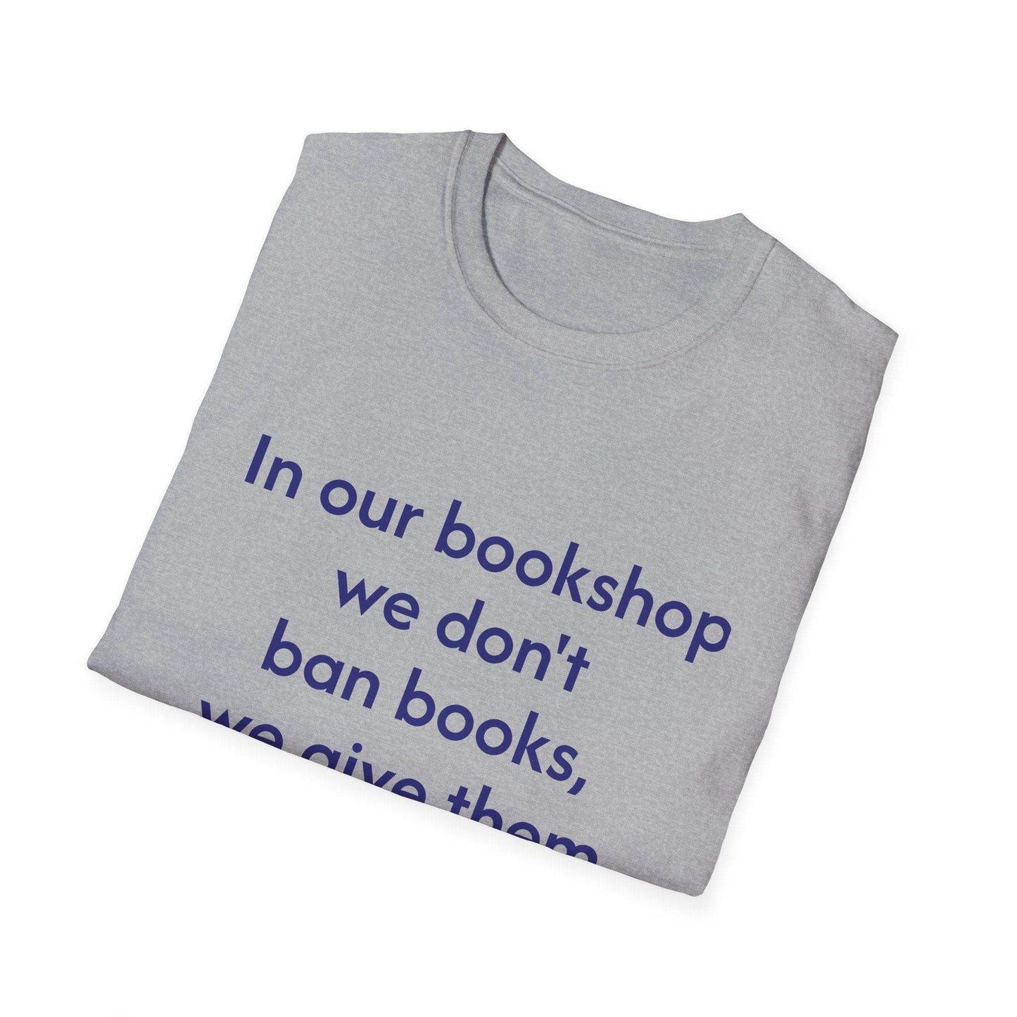Unisex Softstyle T-Shirt - 'In our bookshop' - The Dreamer's Bookshop.