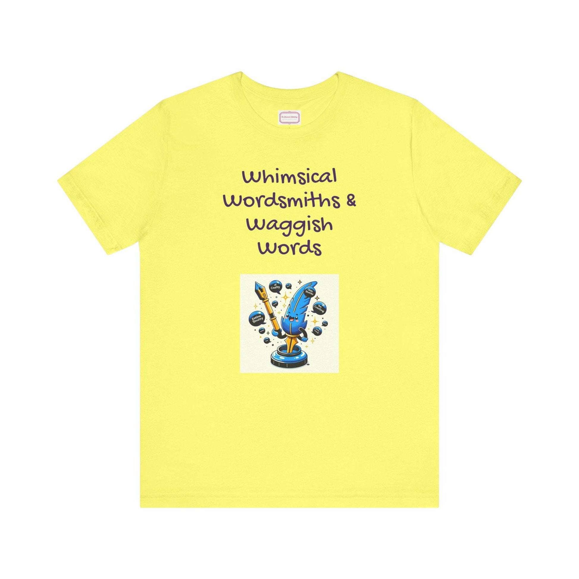 Funny Wordsmith Tee - Writers and Word Lovers - The Dreamer's Bookshop.