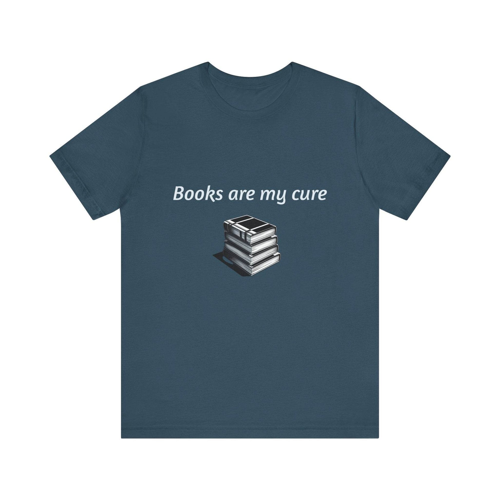 Inspirational Unisex Short Sleeve Tee - Books are my cure - The Dreamer's Bookshop.