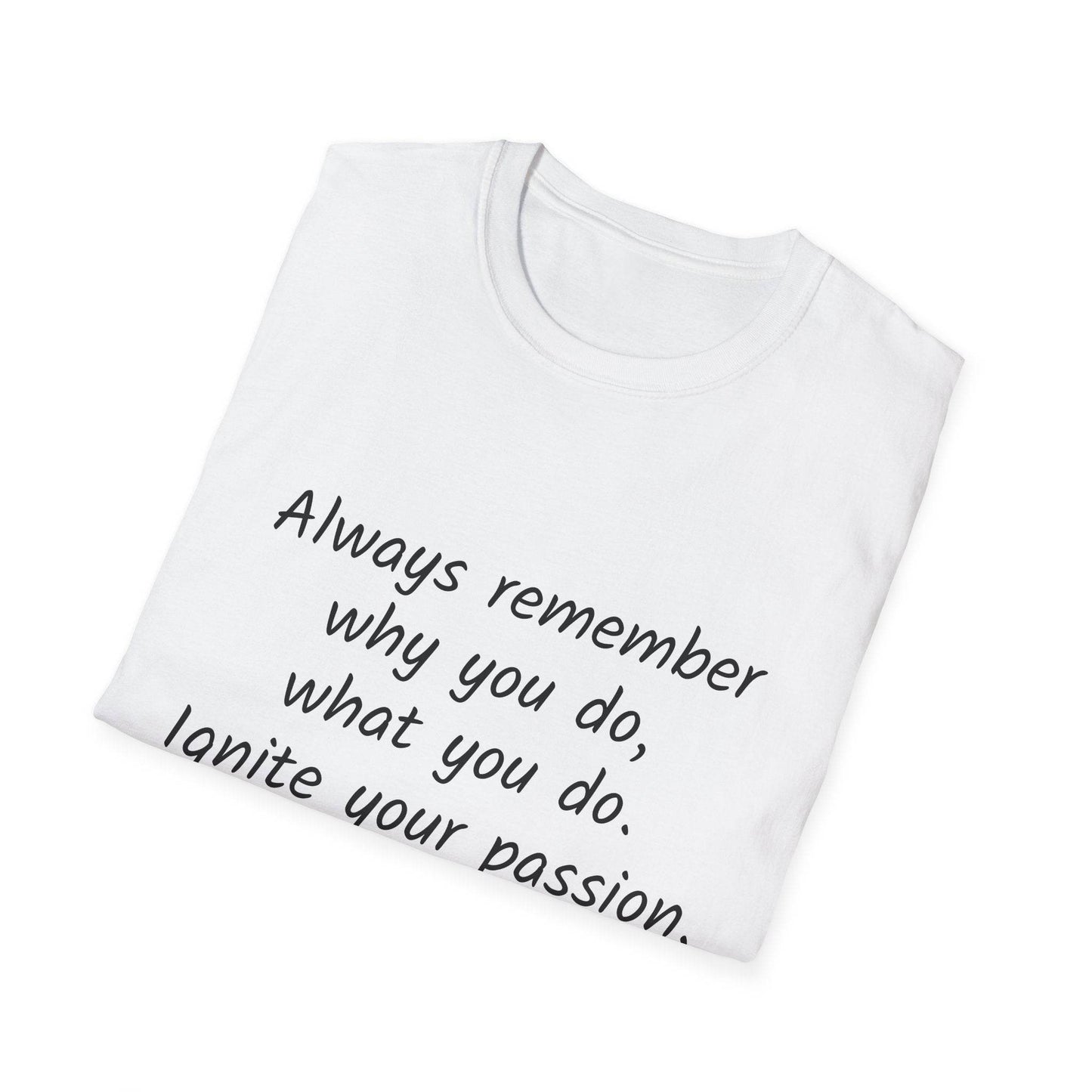 Inspirational Unisex Softstyle T-Shirt - Ignite Your Passion - The Dreamer's Bookshop.
