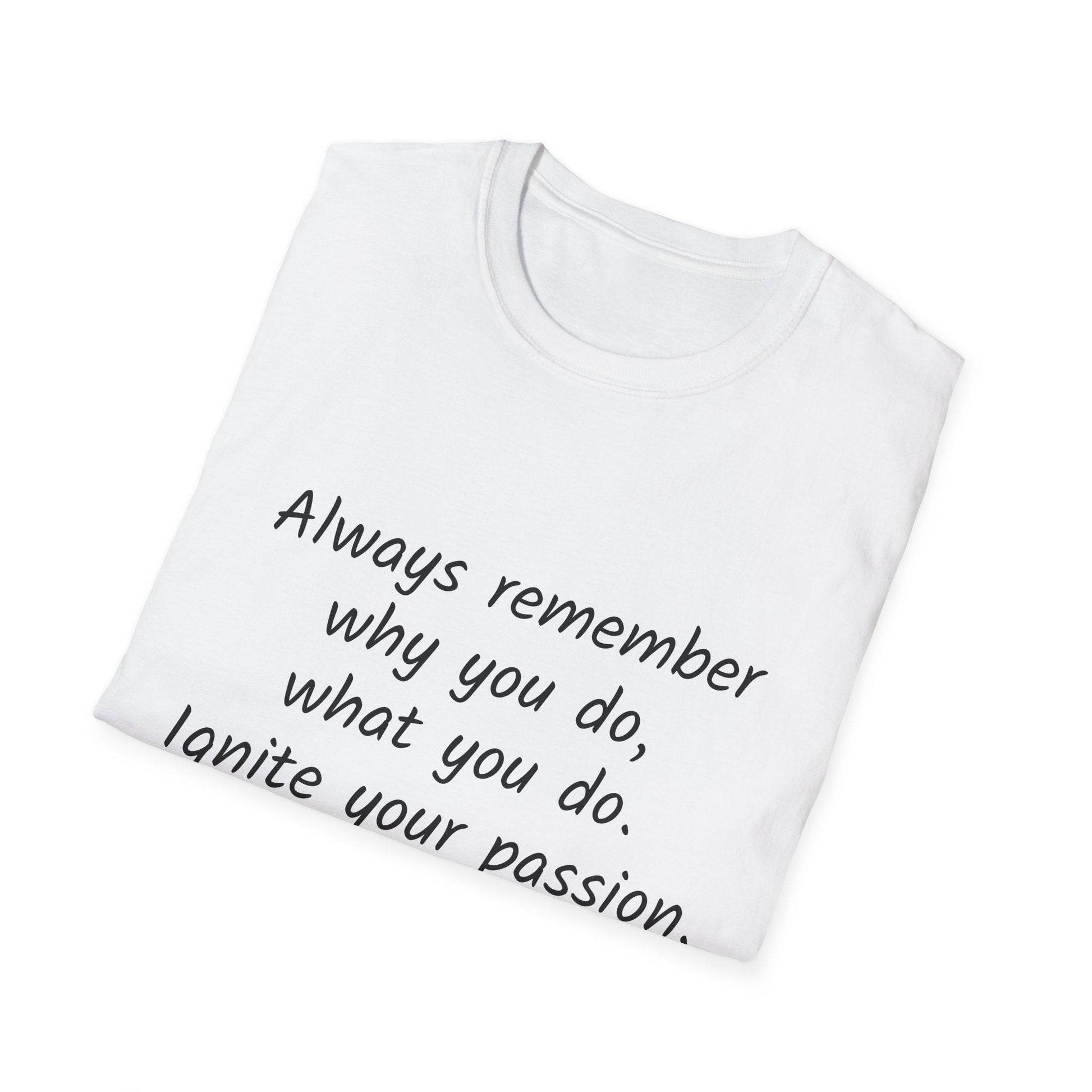 Inspirational Unisex Softstyle T-Shirt - Ignite Your Passion - The Dreamer's Bookshop.