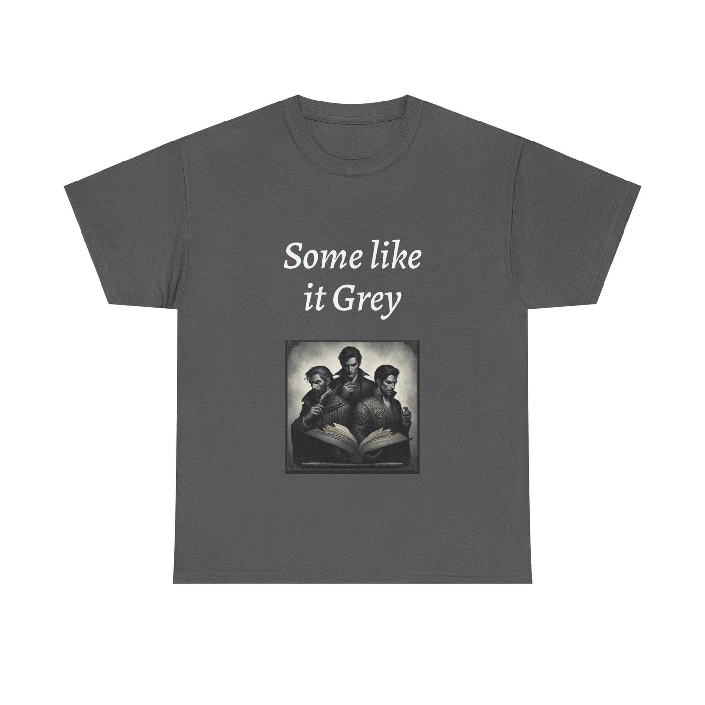 Like it Grey - Unisex Heavy Cotton Tee - Dark Romance - The Dreamer's Bookshop.
