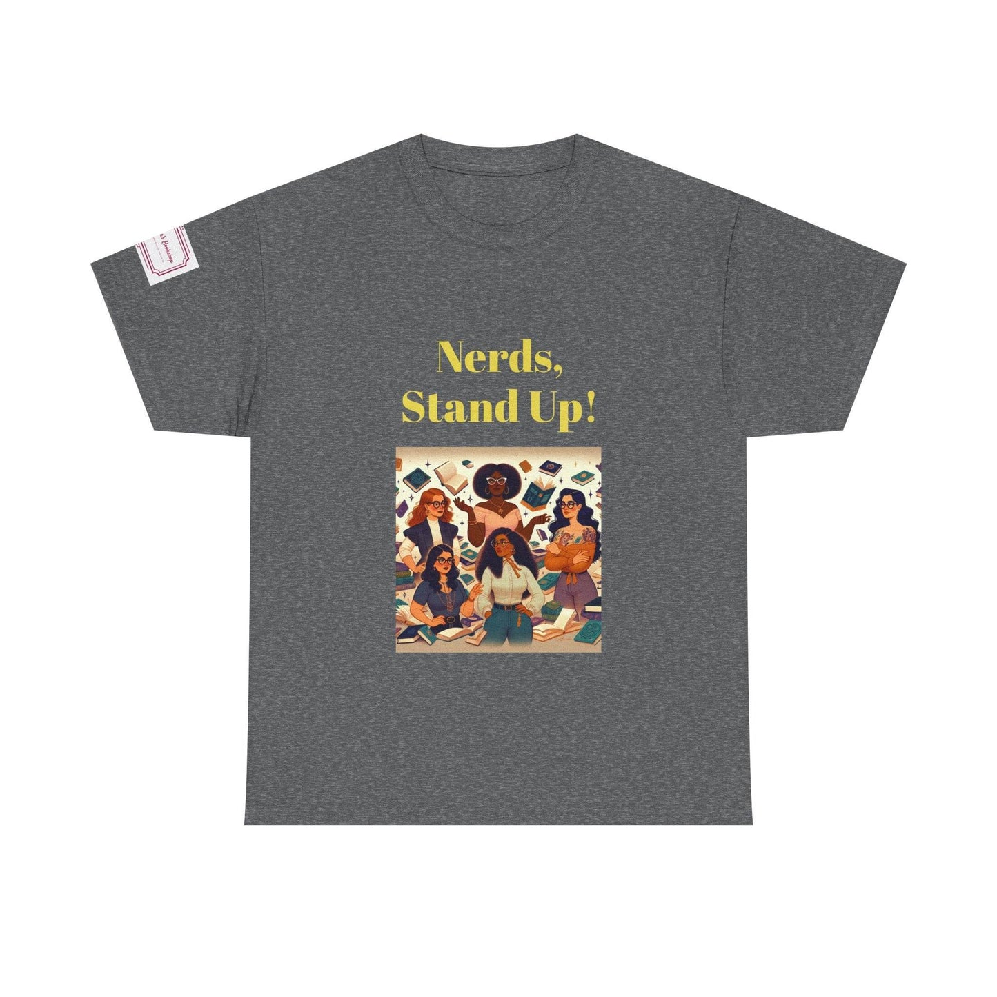 Nerds Stand Up - Graphic Unisex Heavy Cotton Tee - Book Lovers - The Dreamer's Bookshop.