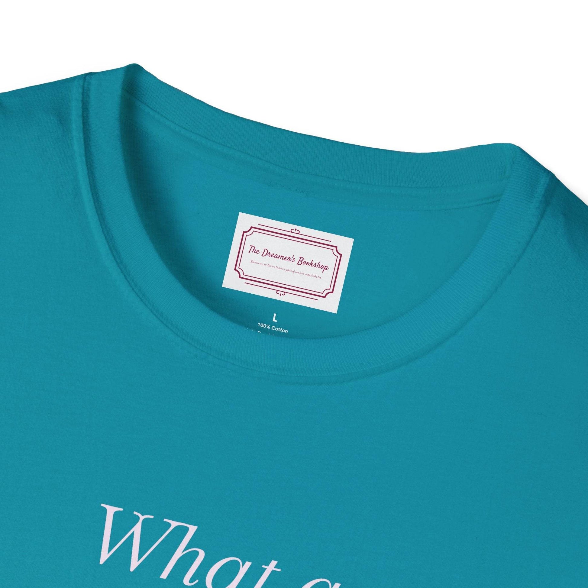 Book Lovers Unisex Softstyle T-Shirt - 'What a Book Girlie Wants' - The Dreamer's Bookshop.
