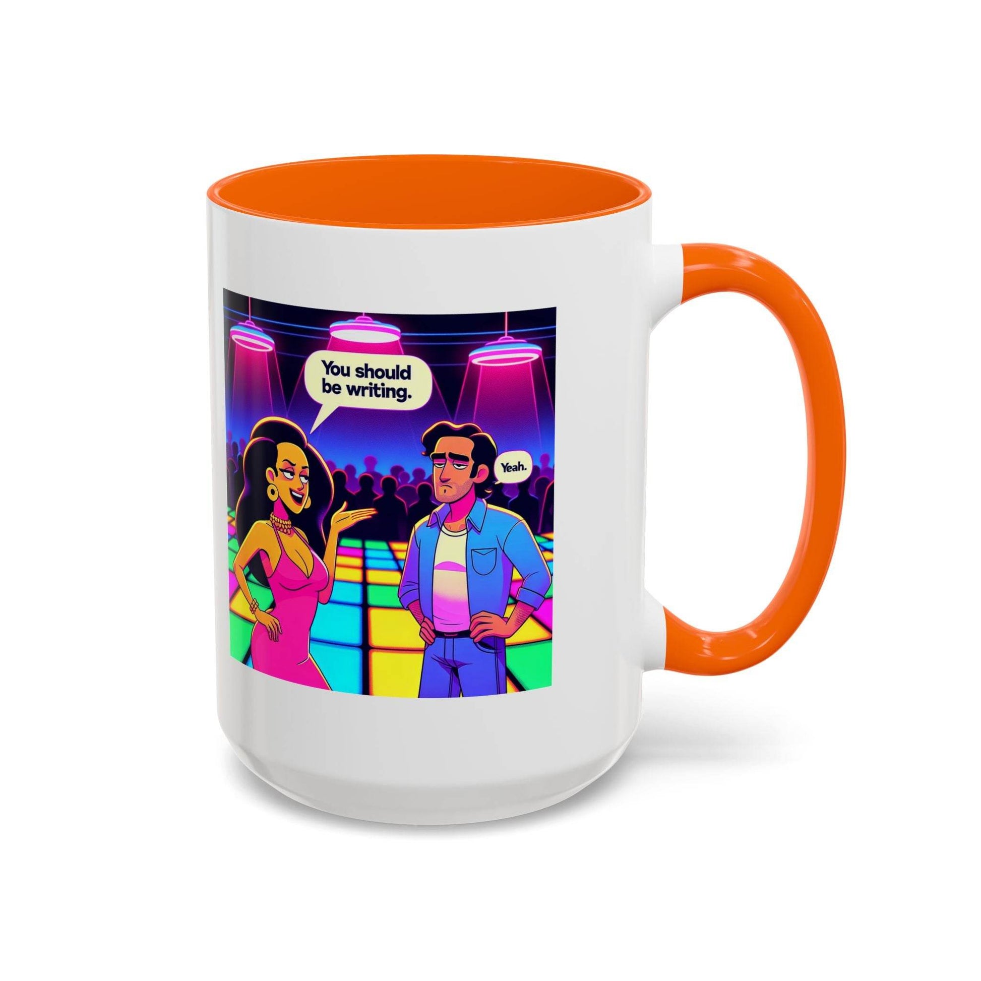 You should be writing Coffee Mug - Fun Writing Motivation Design - The Dreamer's Bookshop.