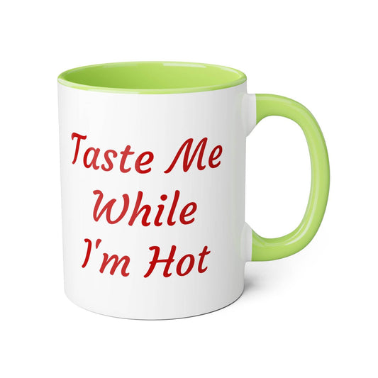Taste Me While I'm Hot Mug - 11oz Coffee Cup for Book Lovers - The Dreamer's Bookshop.