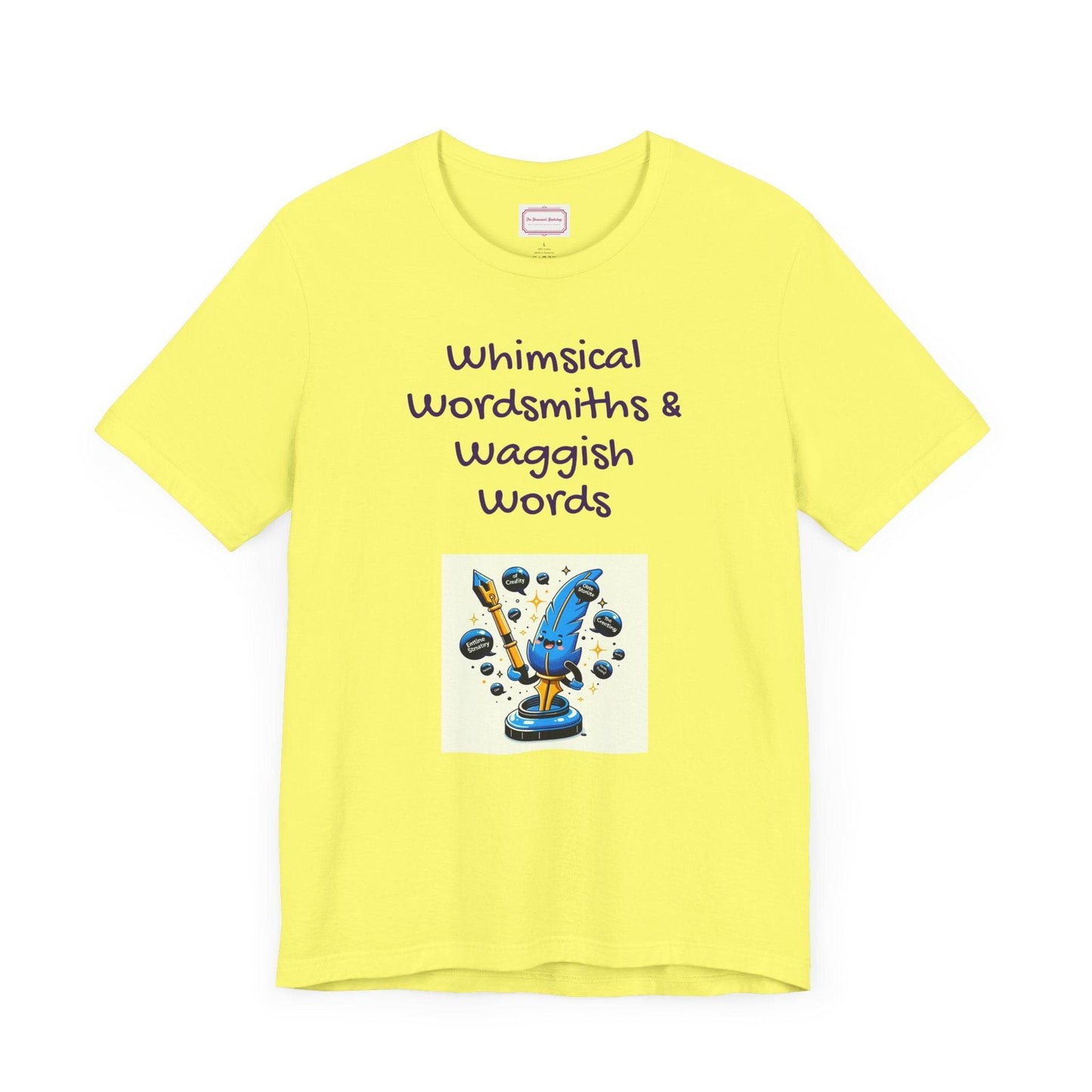 Funny Wordsmith Tee - Writers and Word Lovers - The Dreamer's Bookshop.