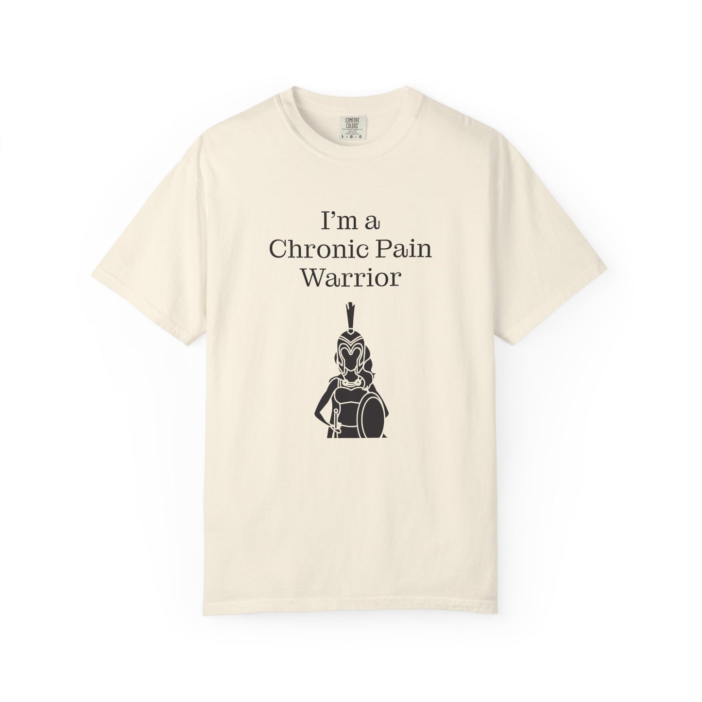 Chronic Pain Warrior Unisex Garment-Dyed T-shirt - Inspirational Motivational Tee