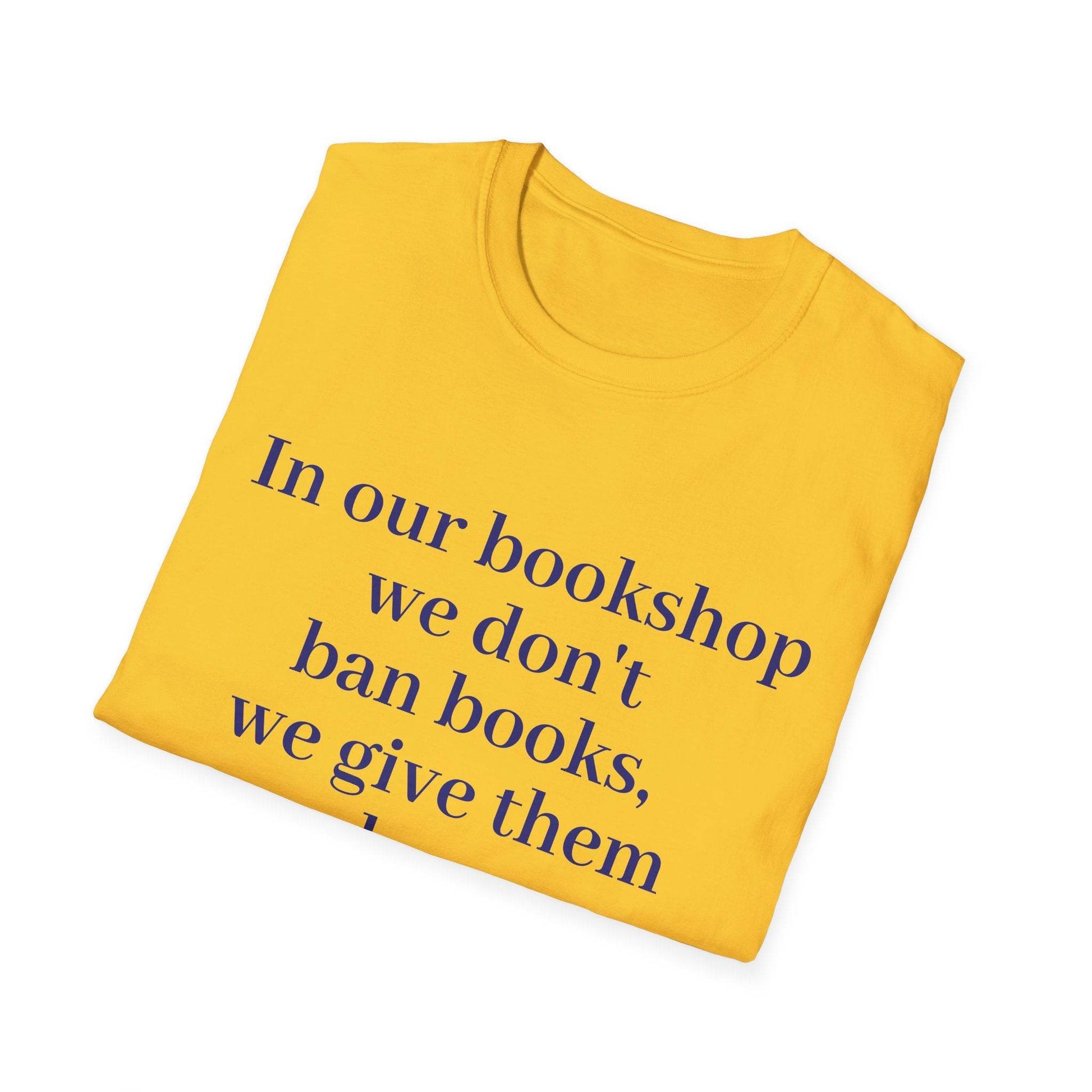 Inspirational Unisex Softstyle T-Shirt - 'In our bookshop' Motivational Design - The Dreamer's Bookshop.