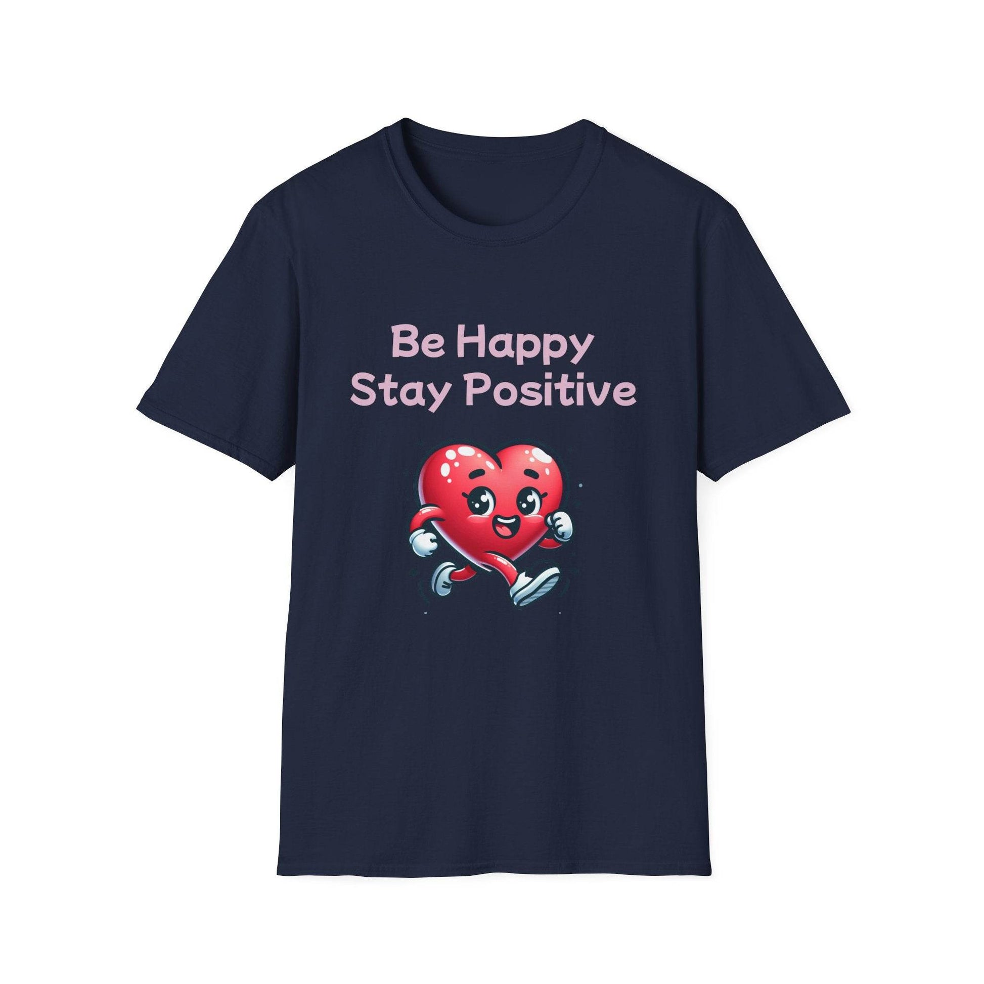 Be Happy Stay Positive Graphic T-Shirt for Optimism Lovers - The Dreamer's Bookshop.