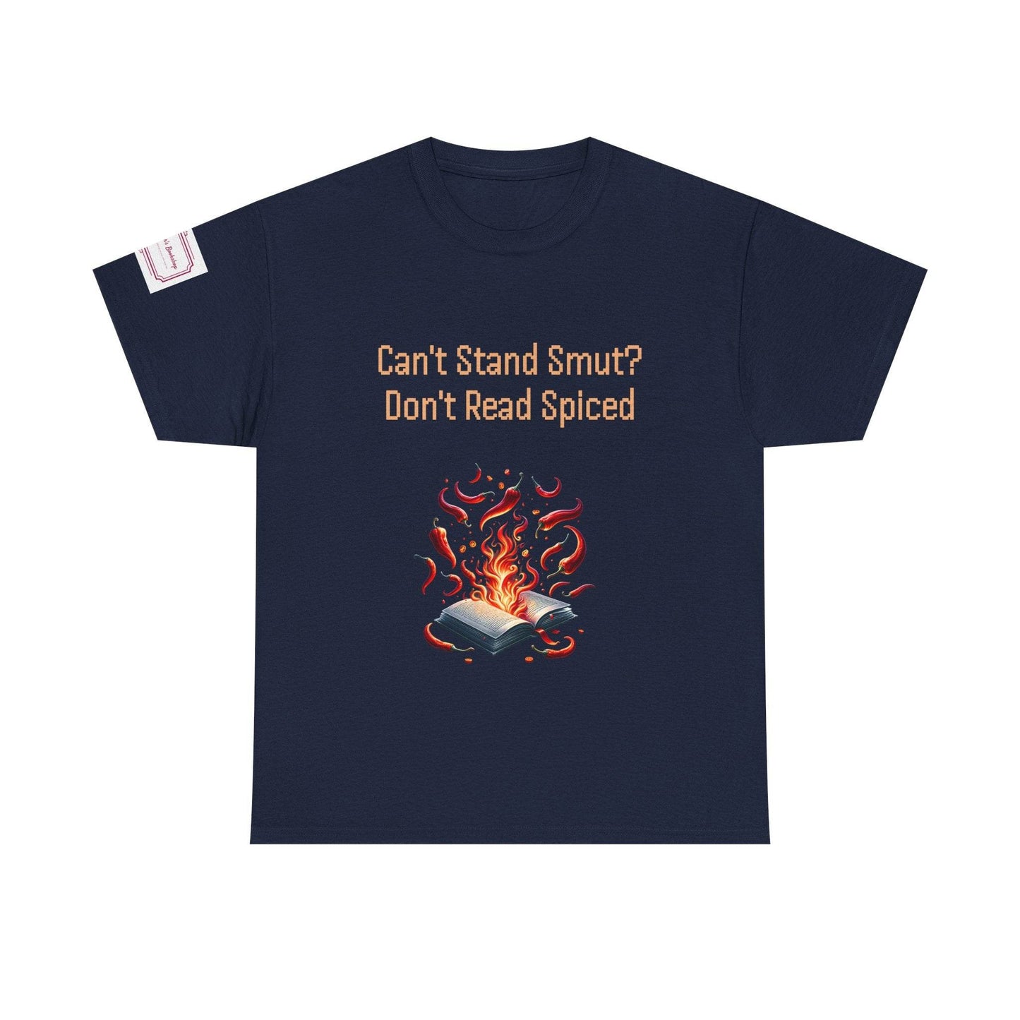 Can't Stand Smut? - Unisex Heavy Cotton Tee - Spiced Books - The Dreamer's Bookshop.