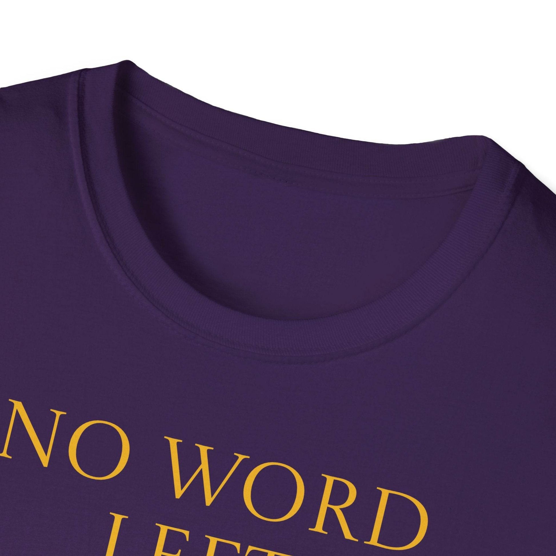 Inspirational Unisex Softstyle T-Shirt - 'No Word' Creative Design - The Dreamer's Bookshop.